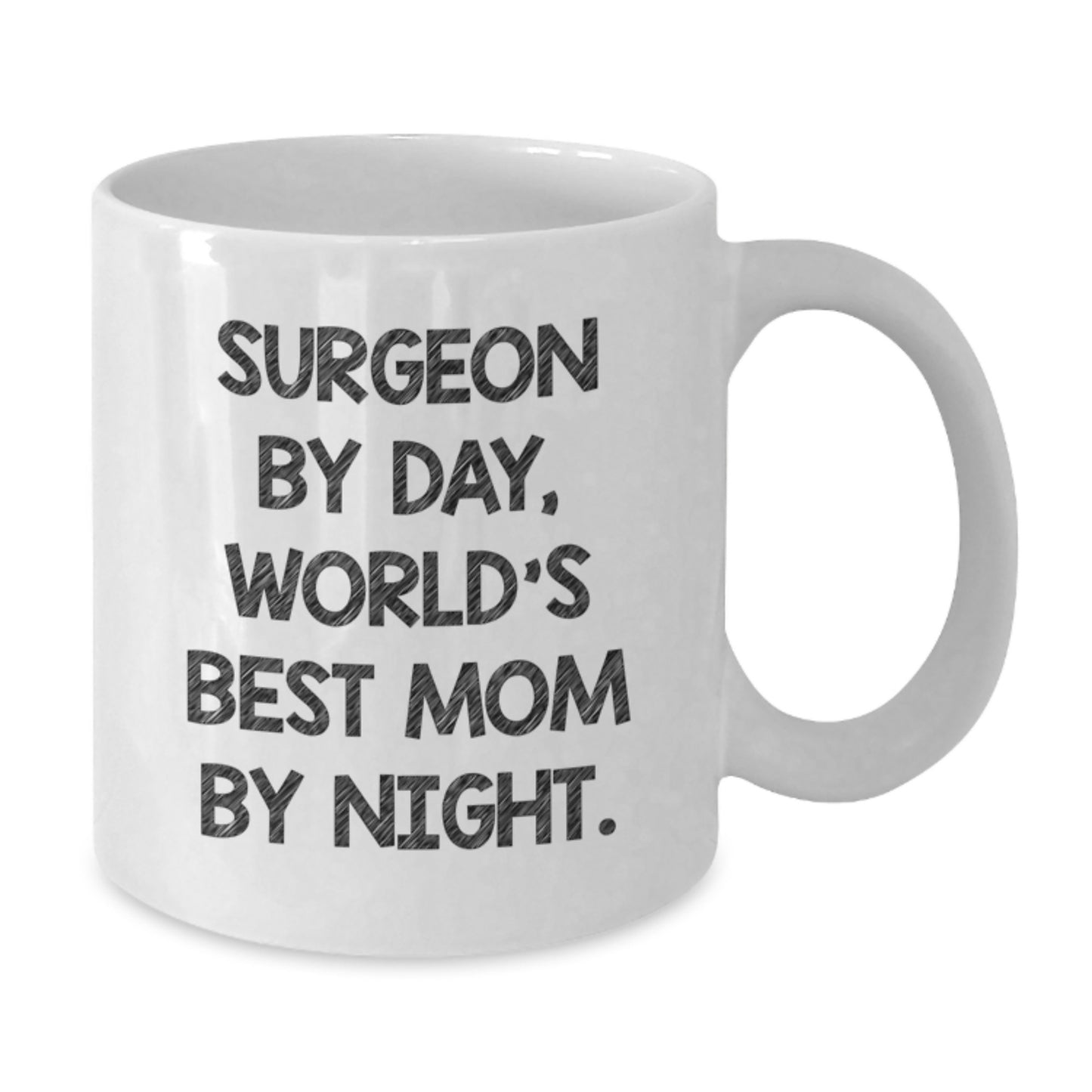 Funny Surgeon Gifts from Family, White Coffee Mug for Surgeon Mom, Christmas Unique - Additional