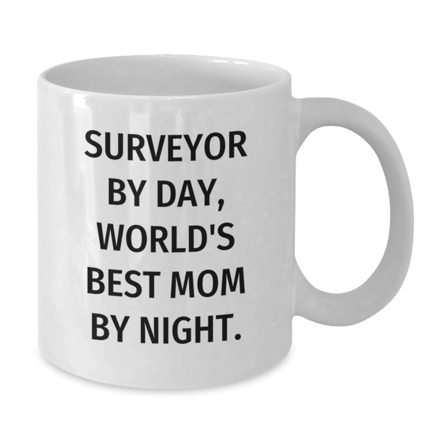 Funny Surveyor Gifts for Men, White Coffee Mug, 'Surveyor By Day, World's Best Mom By Night.', Christmas Unique Presents from Mom - Additional