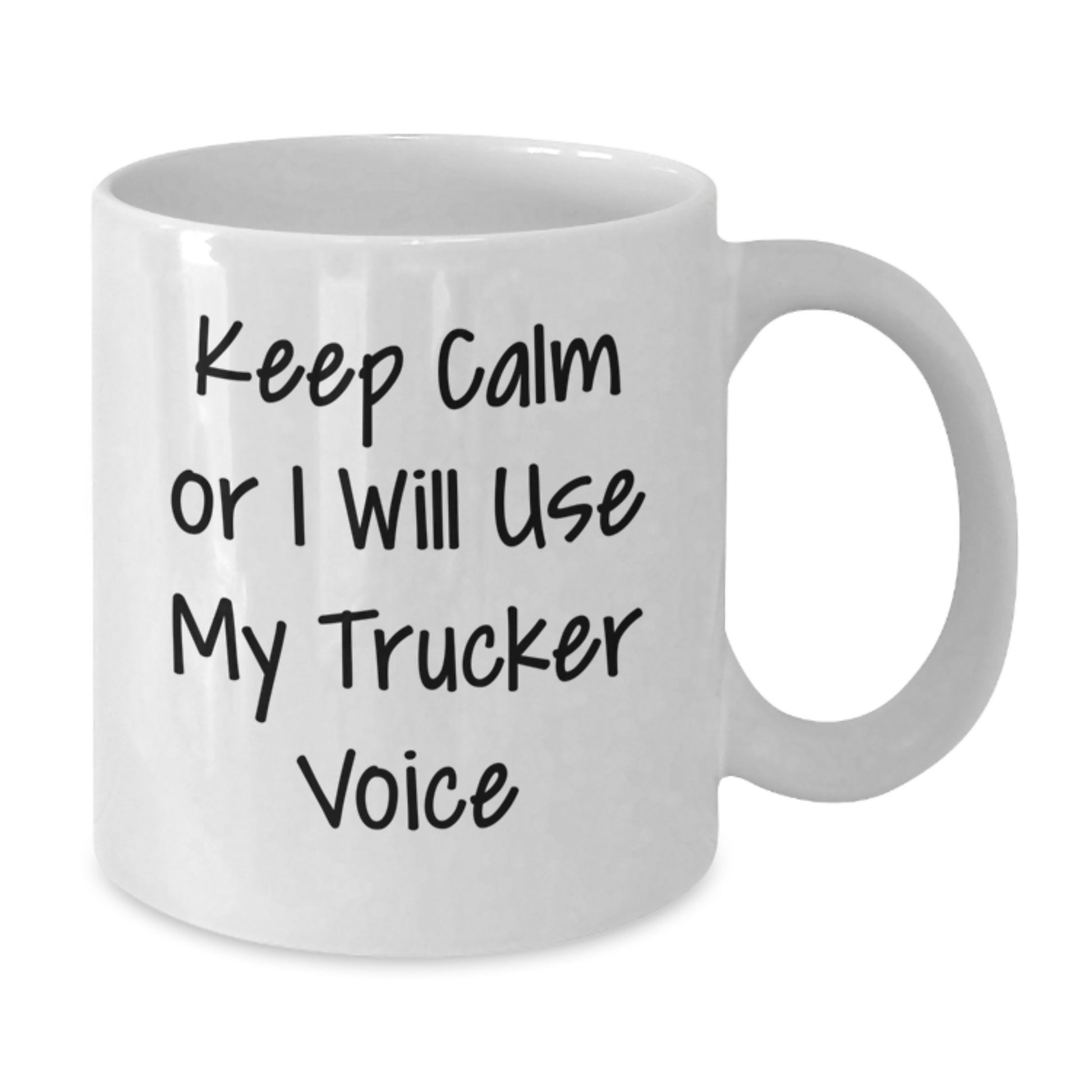 Funny Trucker Christmas Unique Gifts from Friends, White Coffee Mug, Keep Calm or I Will Use My Trucker Voice - Additional