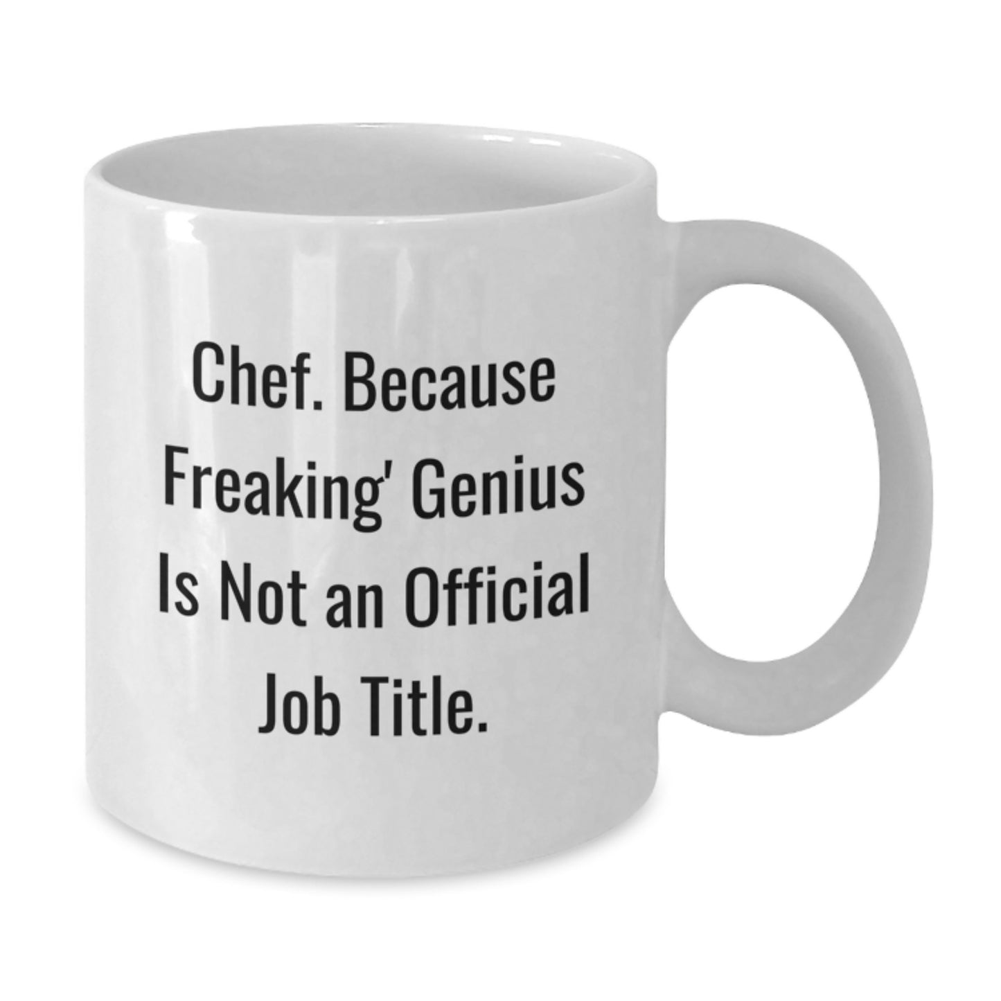 Funny Chef Quotes White Coffee Mug, Mother's Day Unique Gifts for Chef from Family - Additional