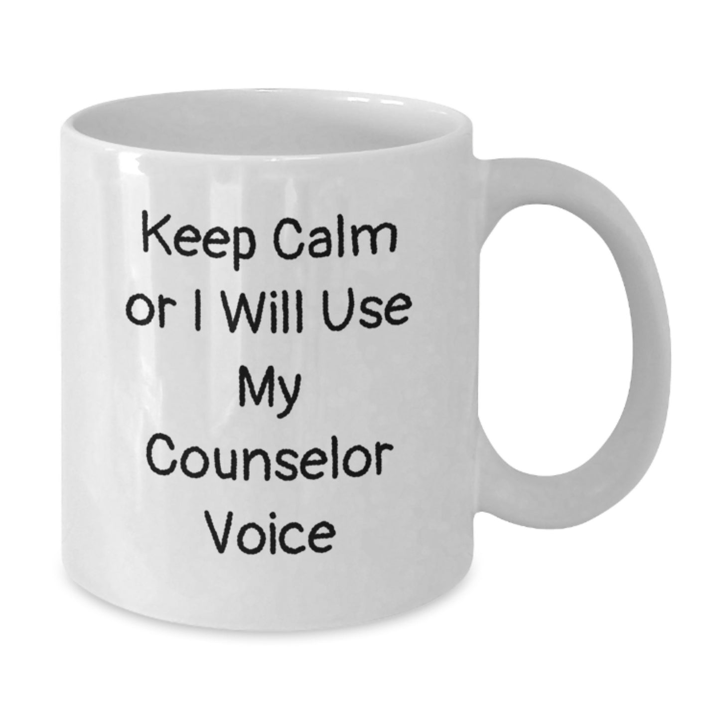 Funny Counselor Gifts for Men or Women - Keep Calm or I Will Use My Counselor Voice White Coffee Mug, Christmas Unique Gifts from Friends - Additional