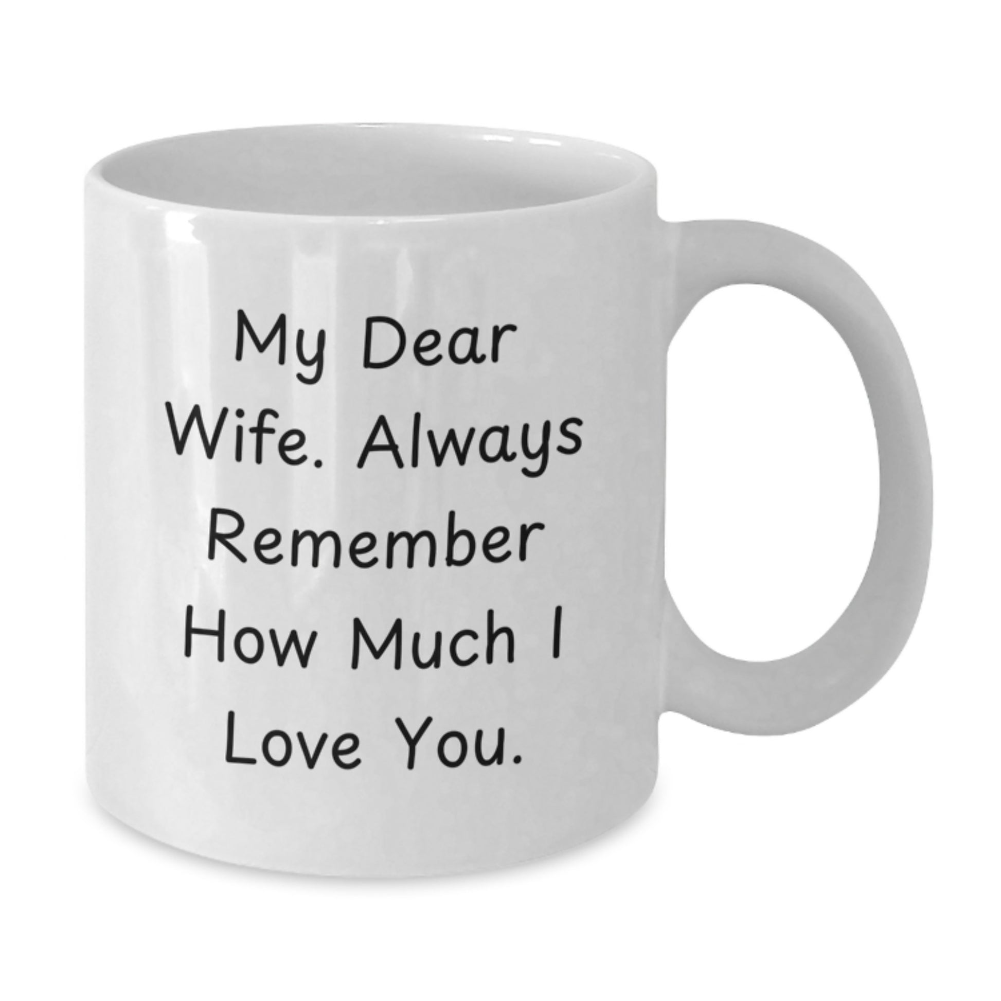 Wife Keepsake White Coffee Mug for Her Birthday Gift With Loving Words - Additional