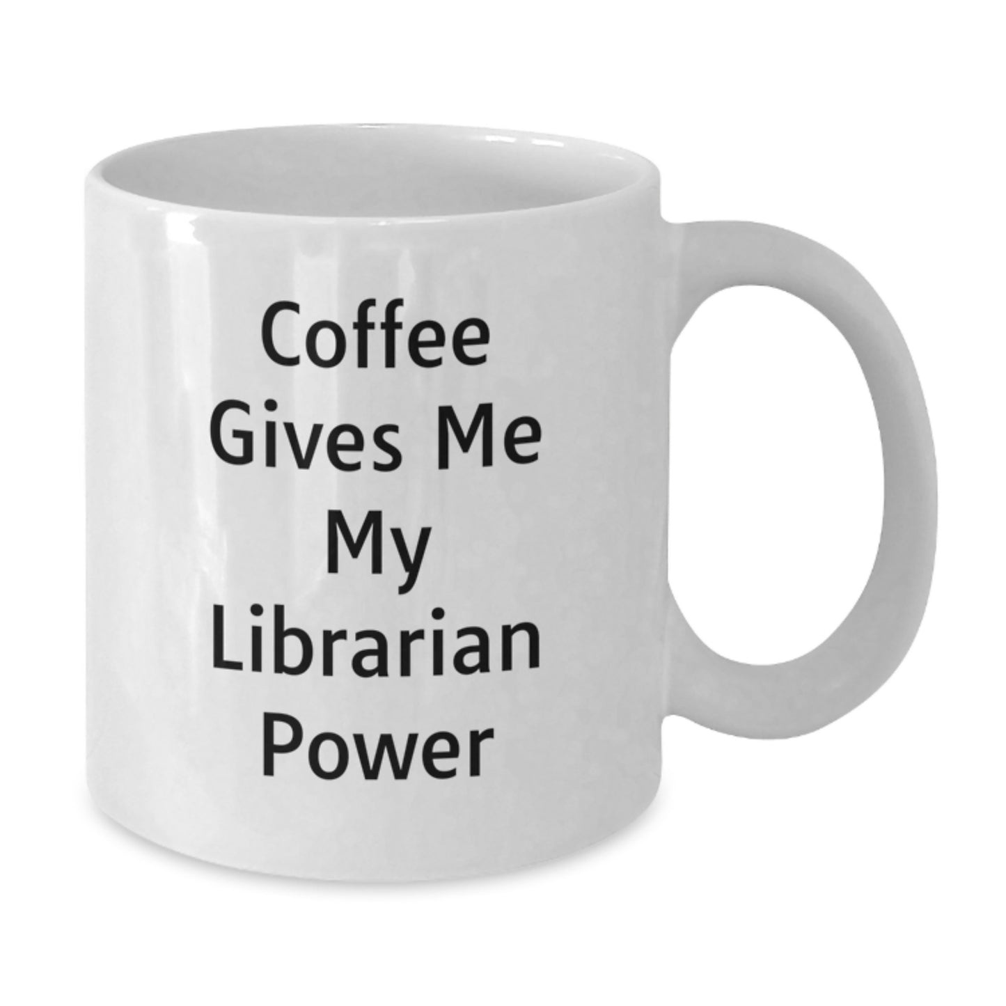 Funny Librarian Gifts for Librarian Friends, White Coffee Mug with 'Coffee Gives Me My Librarian Power' Quote, Christmas Unique Gifts from Friends to Librarian - Additional