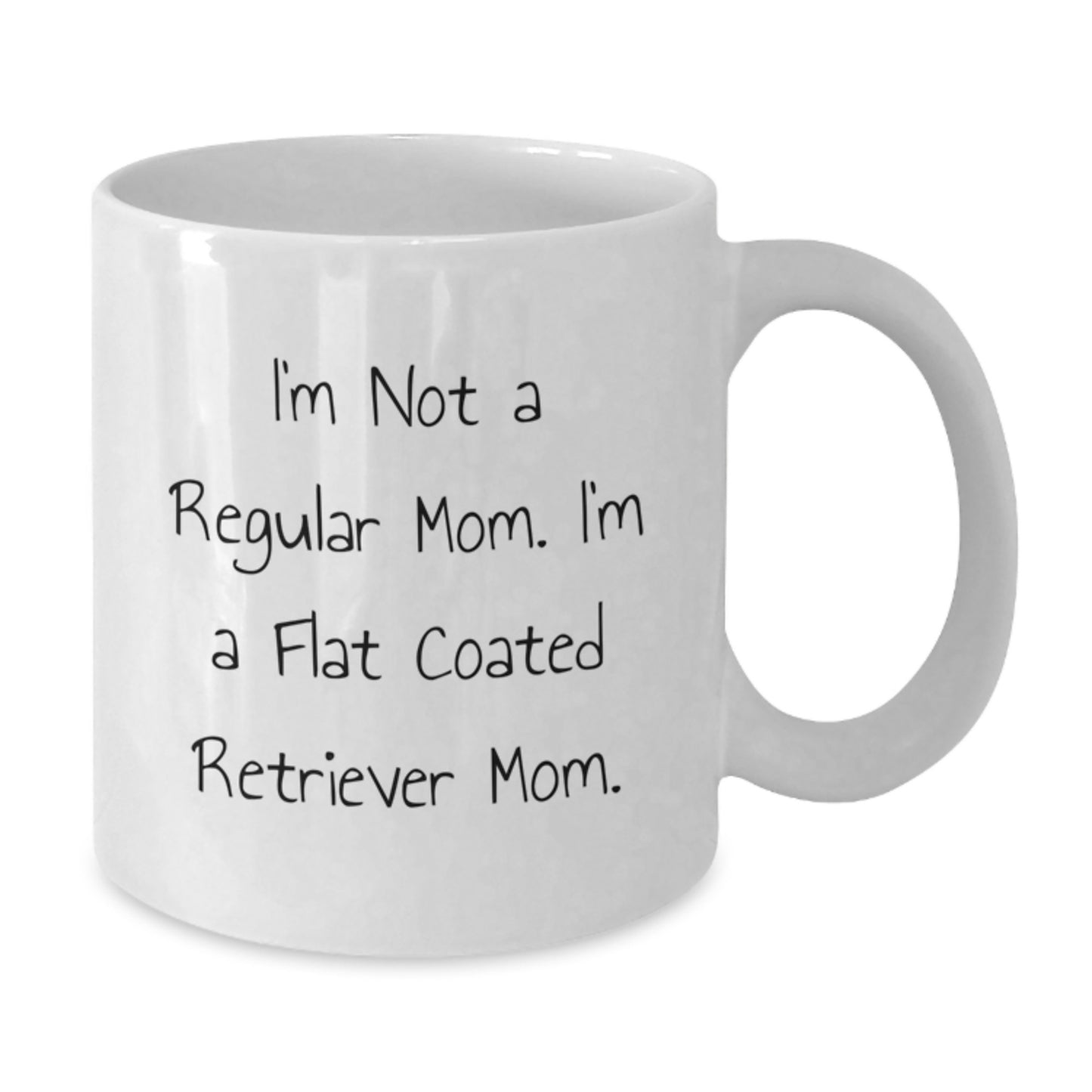 Funny Flat Coated Retriever Dog Christmas Unique Gifts for Family from Friends - I'm Not A Regular Mom. I'm A Flat Coated Retriever Mom. White Coffee Mug, 11oz or 15oz - Additional