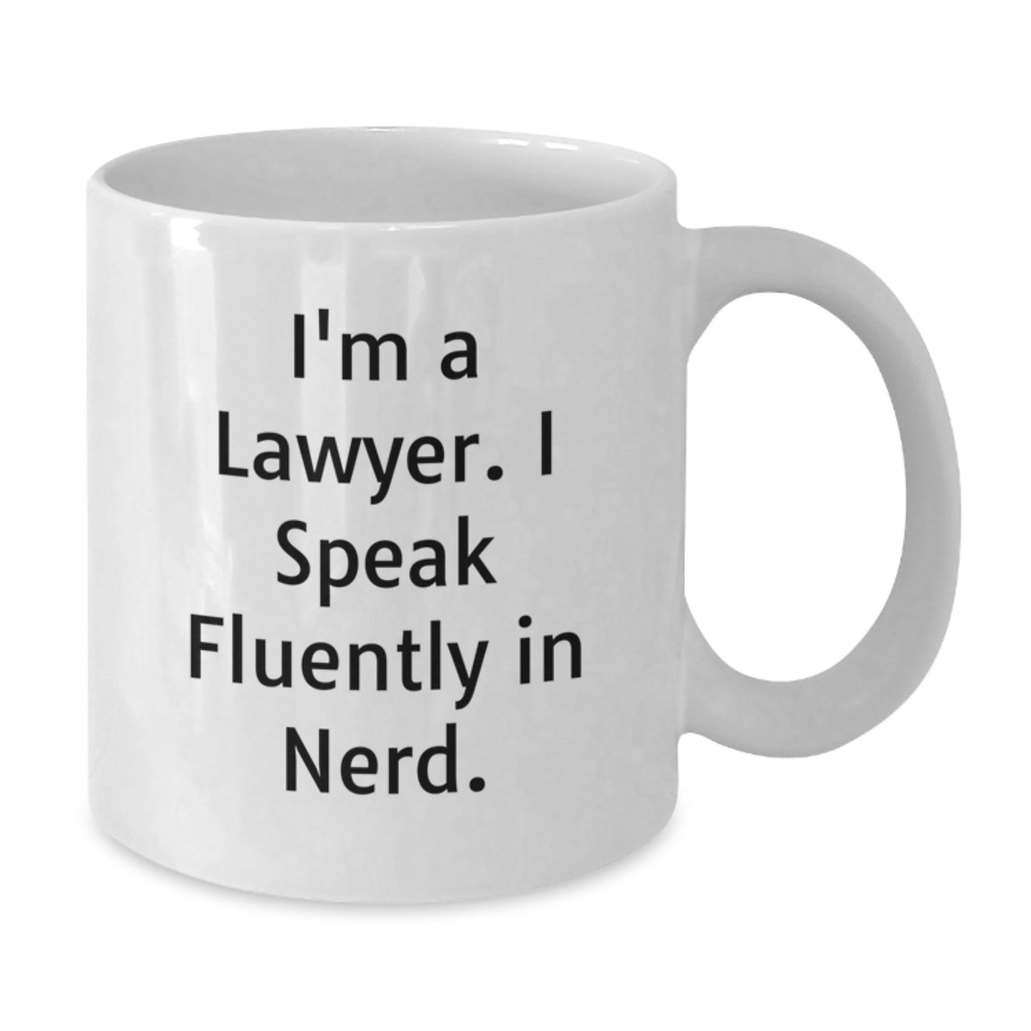 Funny Lawyer Gifts from Friends - I'm A Lawyer. I Speak Fluently In genius. White Coffee Mug for Men Graduation Unique Gifts - Additional