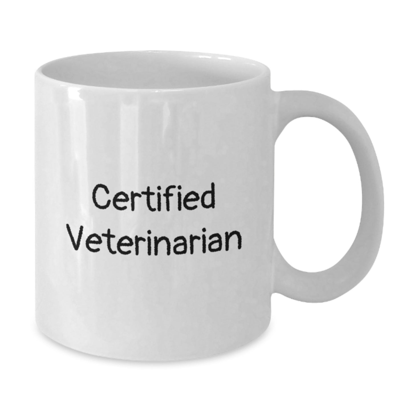 Funny Veterinary Quotes White Coffee Mug Gifts from Friends for Certified Veterinarian Men - Additional