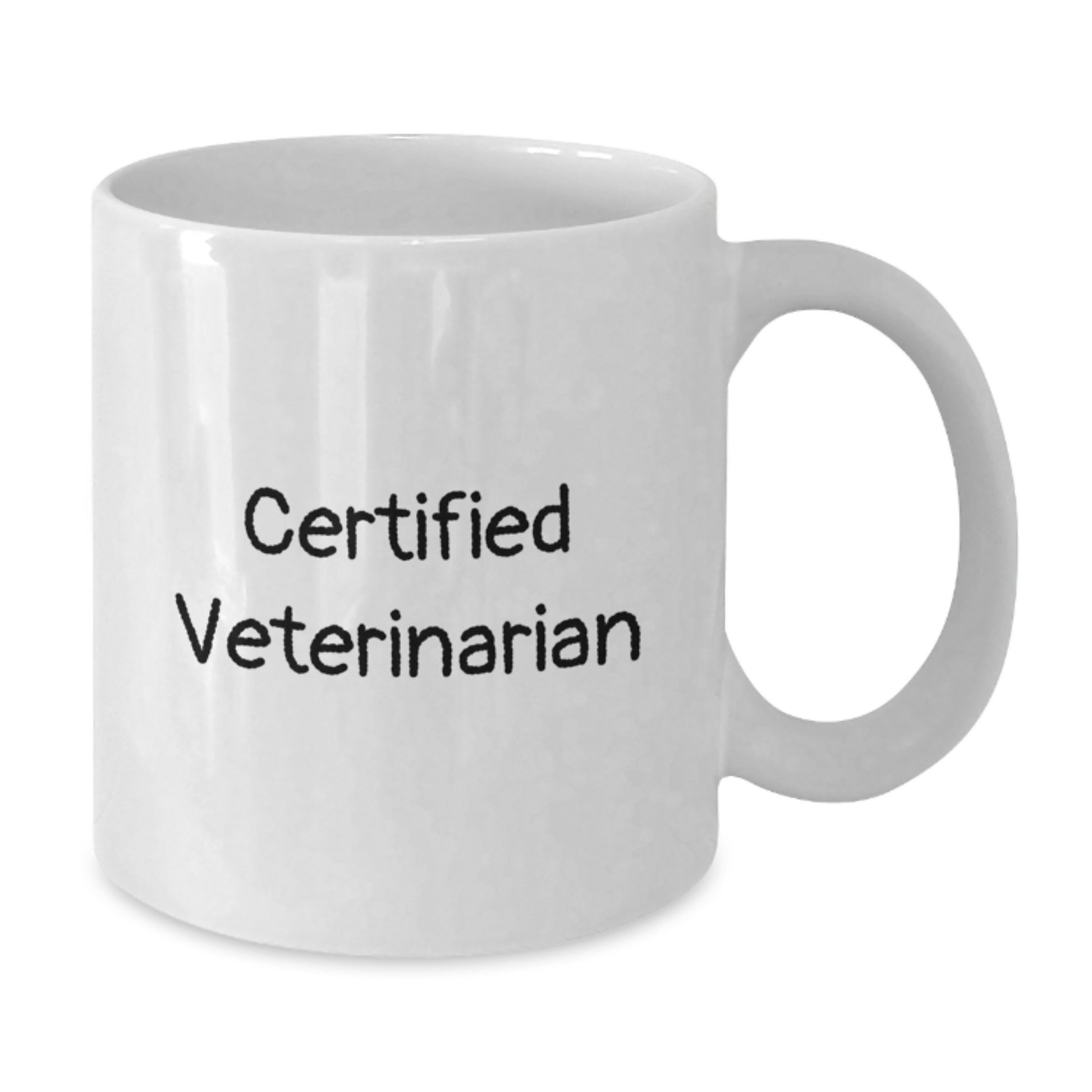 Funny Veterinary Quotes White Coffee Mug Gifts from Friends for Certified Veterinarian Men - Additional