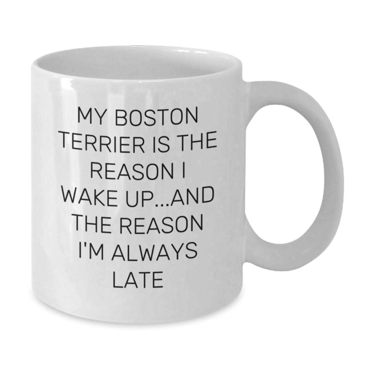 Funny Boston Terrier Dog White Coffee Mugs for Boston Terrier Dog Lovers Gifts from Men, Women, Friends, Coworkers, Family on Birthday - Additional
