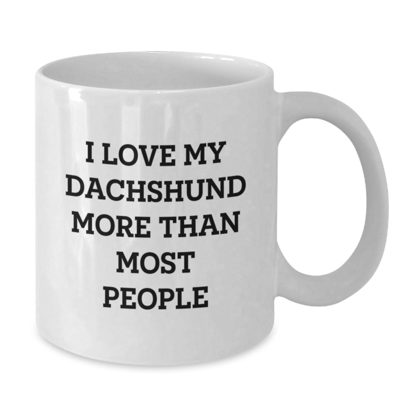 Dachshund Dog Lover Gifts from Friends and Family - Funny Quote White Coffee Mug for Valentine's - Additional