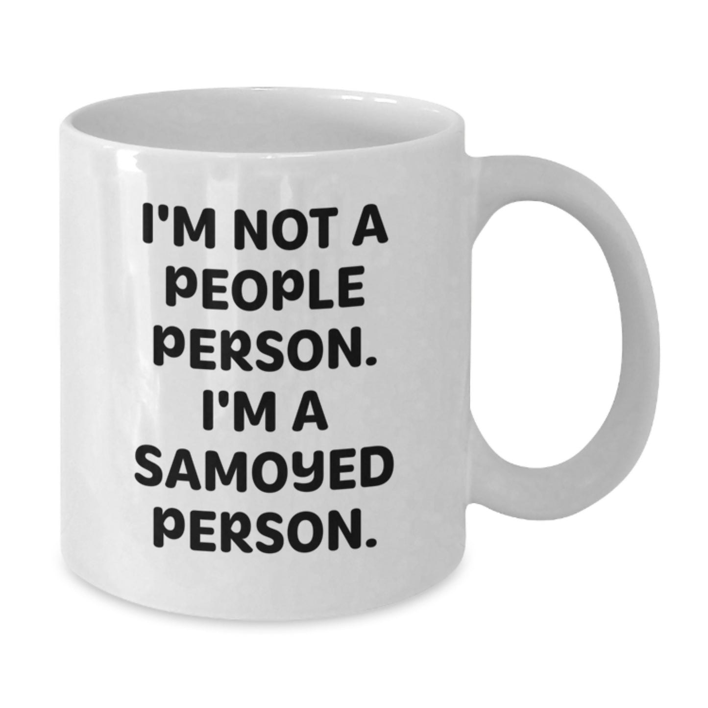 Samoyed Dog White Coffee Mug Gift for Dog Lover Funny Quote for Men Women Friends Valentine's Unique - Additional