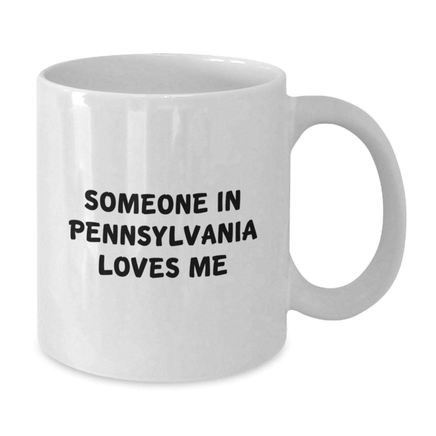 Pennsylvania White Coffee Mug Gifts from Friends to Someone in Pennsylvania Loves Me - Birthday Unique Gifts - Additional