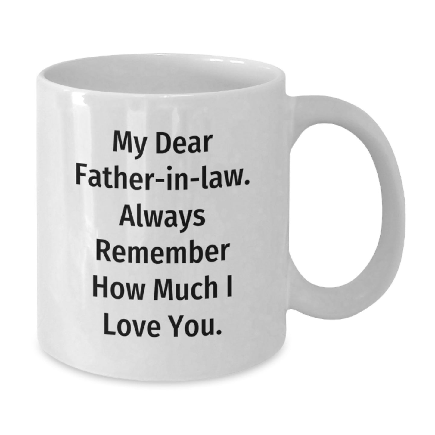 Funny Father-in-law White Coffee Mug Gifts from Family to Father-in-law on Graduation Unique Occasion - Additional