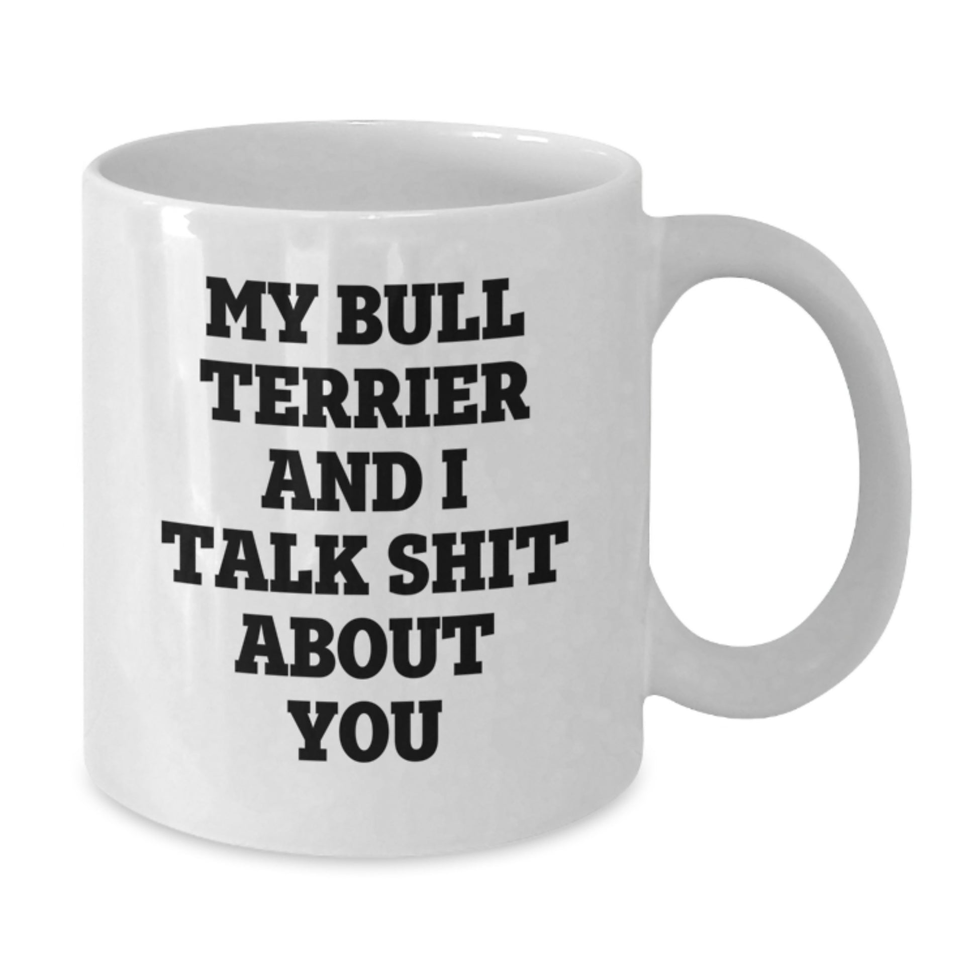 Funny Bull Terrier Dog White Coffee Mugs for Men, Unique Gifts from Friends, Family, or Coworkers, Christmas Unique Presents for Dog Lovers - Additional