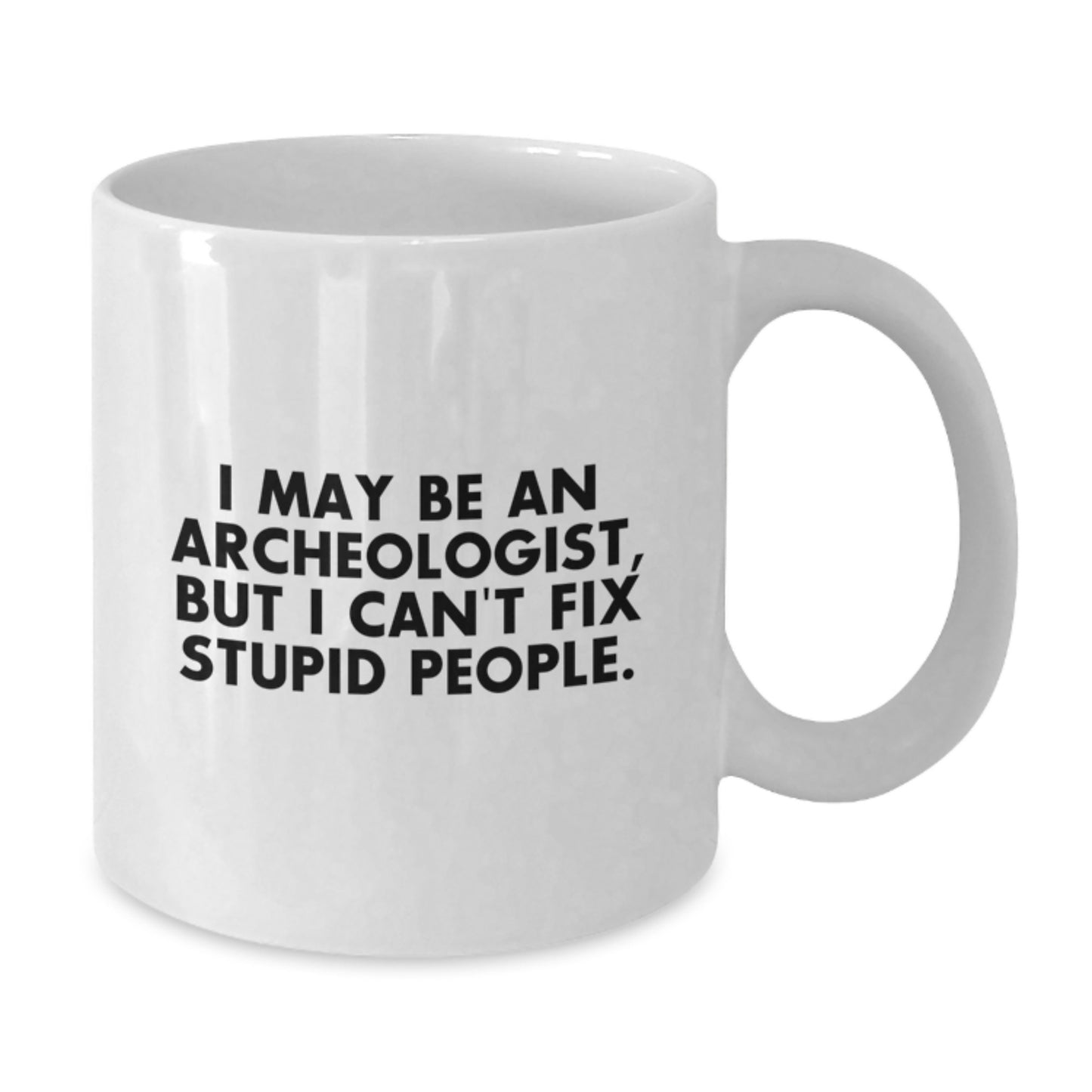 Graduation Unique Gifts for Archeologists Funny White Coffee Mugs from Friends, Archeologist Enthusiasts, Men, Women - Additional