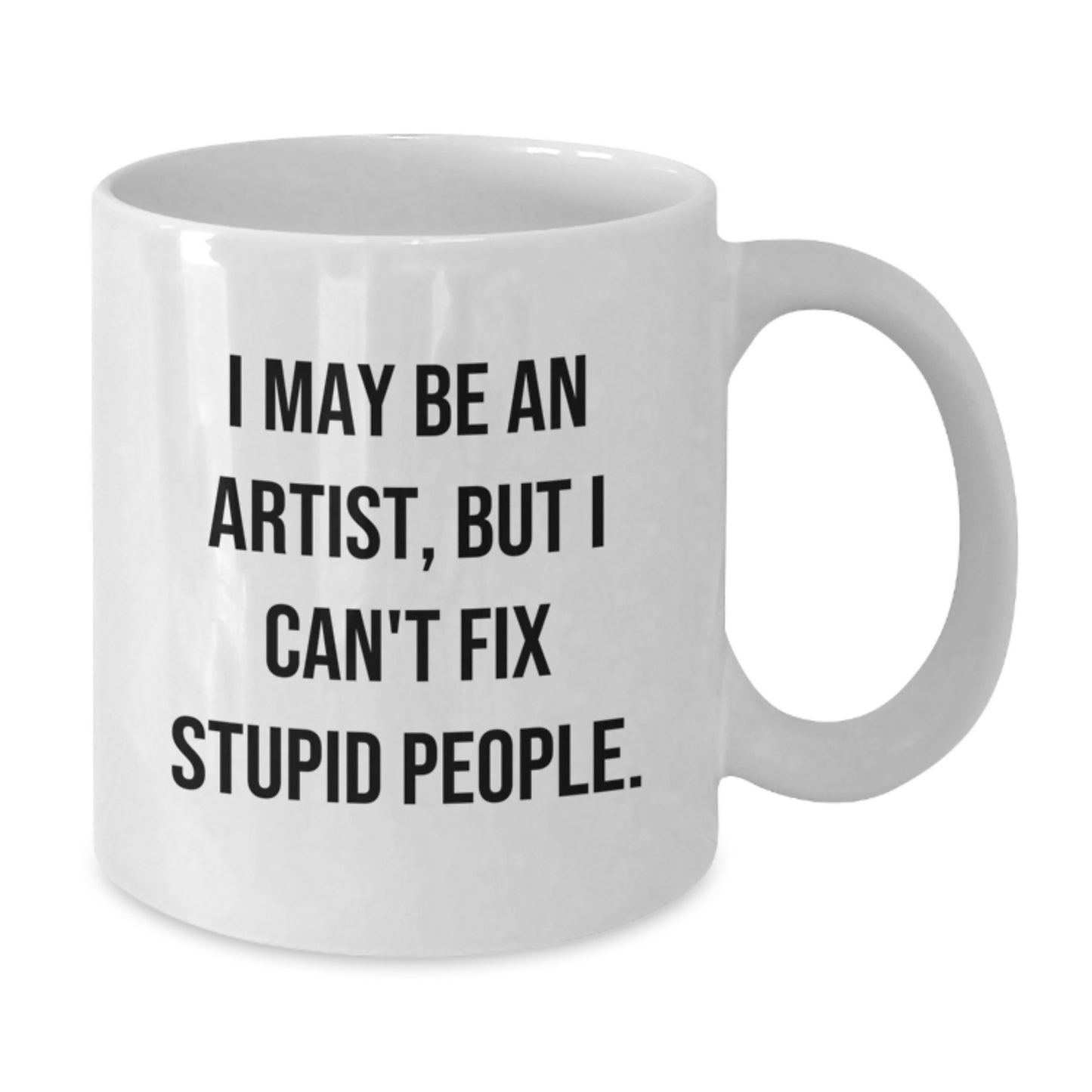 Artist Keepsake White Coffee Mug for Him Birthday Gift with Witty Quote - Additional