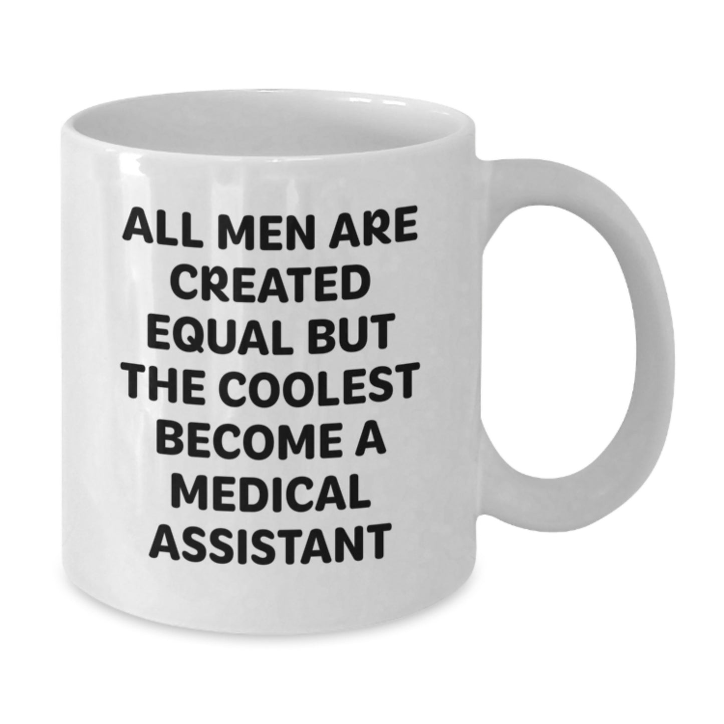 Medical Assistant Humor Coffee Mugs, Gifts from Women to Men, White Coffee Mug for Medical Assistant Enthusiast, Father's Day Unique Gifts - Additional