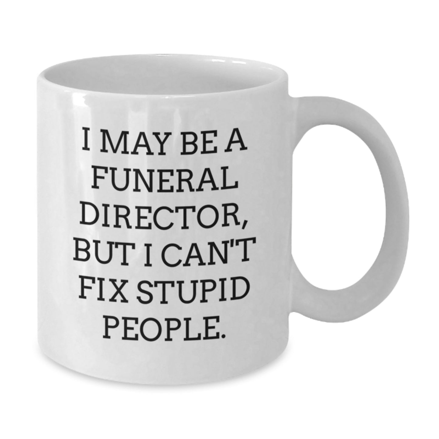 Funeral Director Keepsake Birthday Gift White Coffee Mug for Him - Additional
