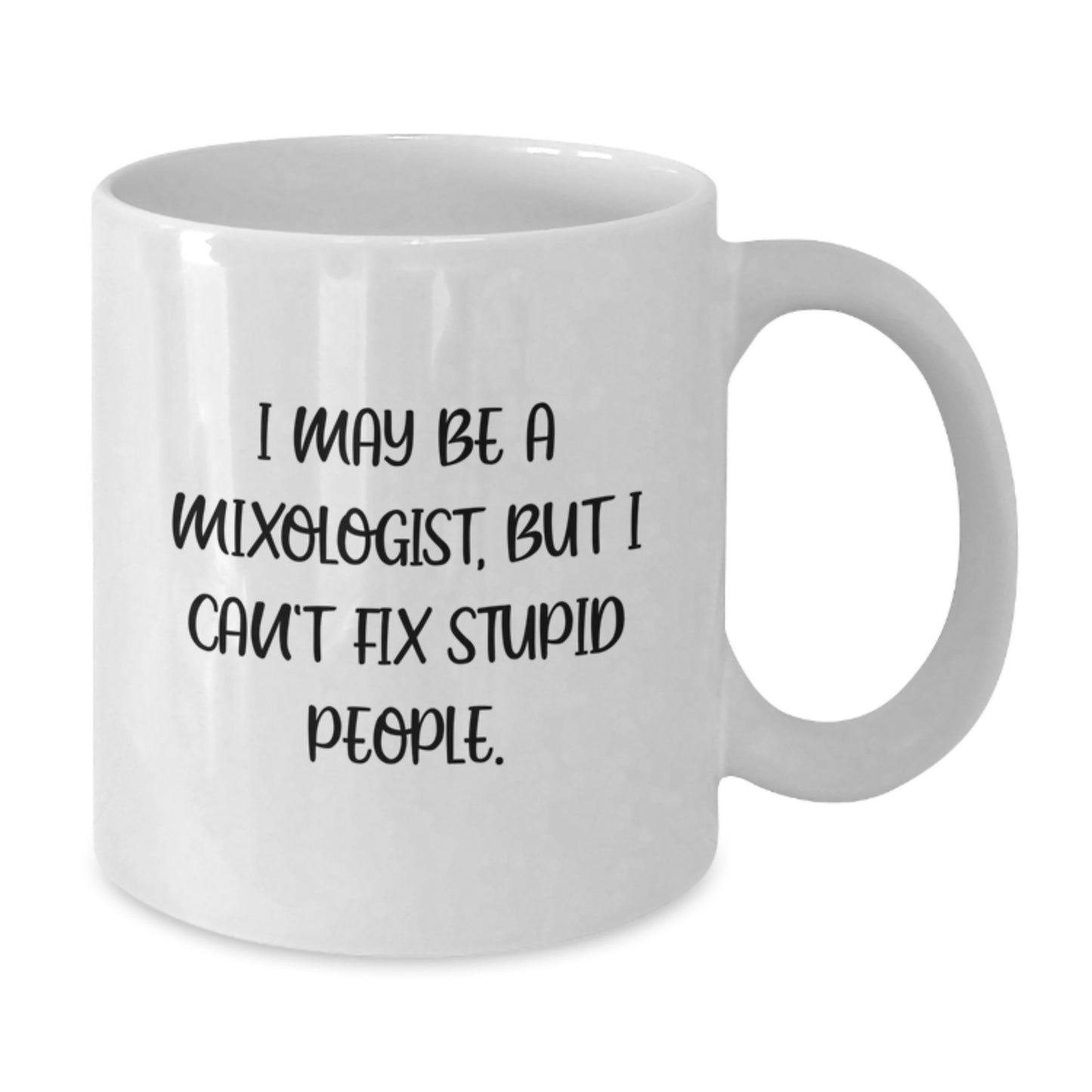 Funny Mixologist Gifts for Men, White Coffee Mug, Perfect Graduation Unique Gifts from Friends - Additional