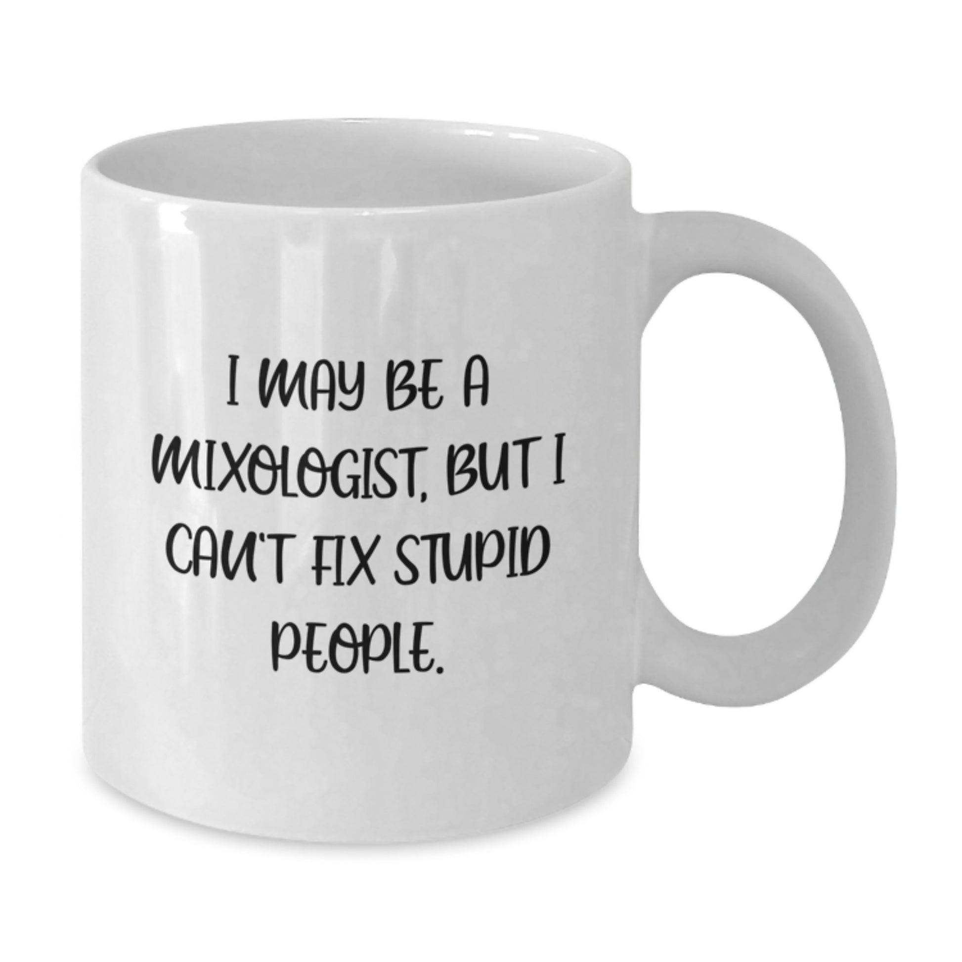Funny Mixologist Gifts for Men, White Coffee Mug, Perfect Graduation Unique Gifts from Friends - Additional