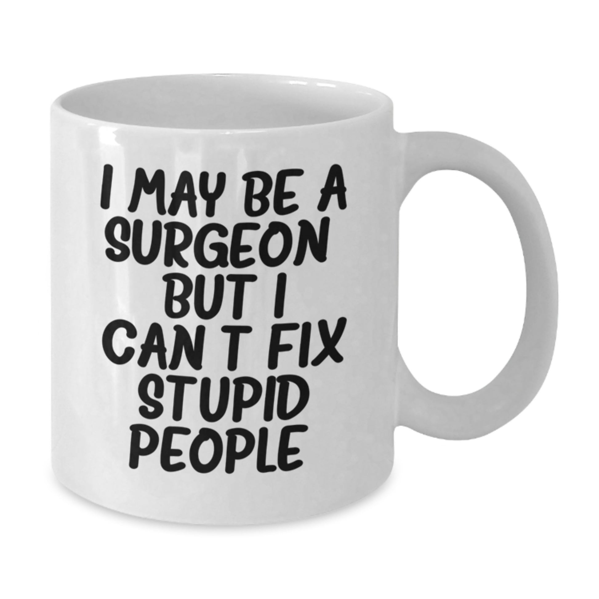 Funny Gifts for Surgeons from Men Friends Valentine's White Coffee Mug - Additional