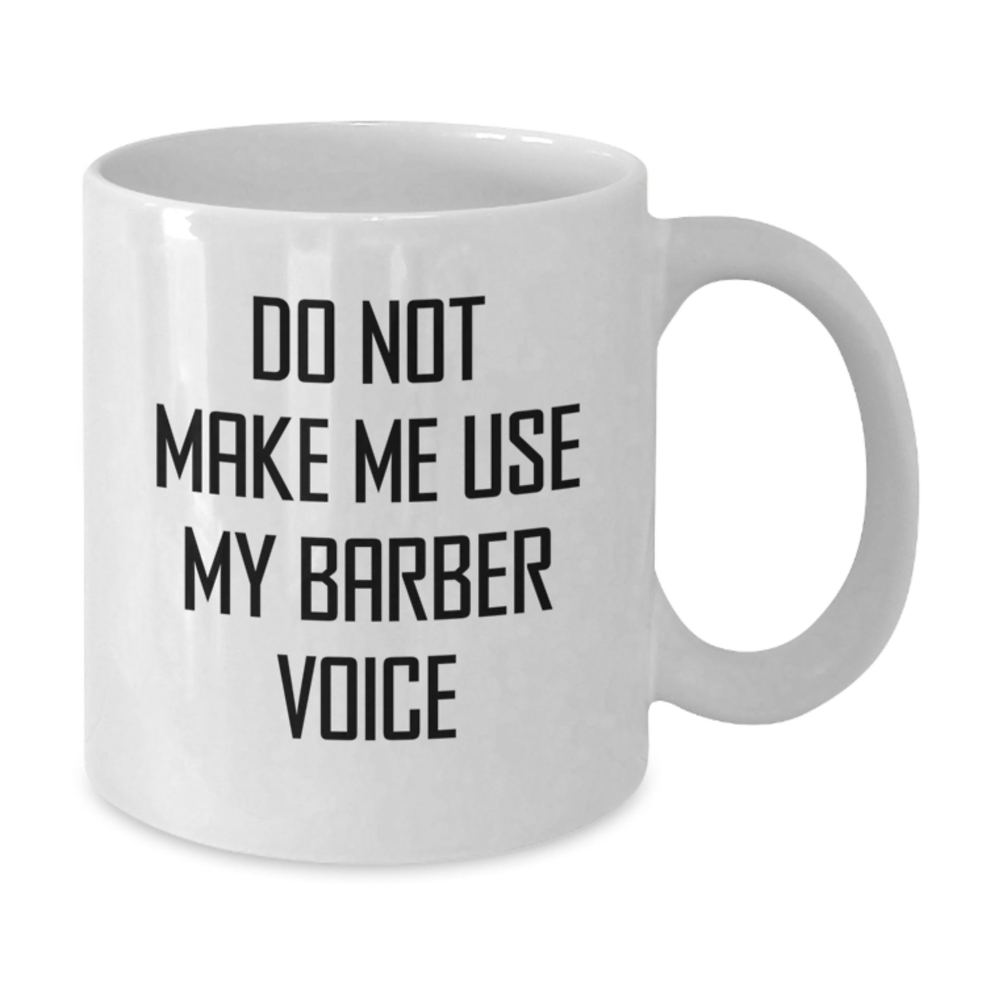 Birthday Gift for Her Barber White Coffee Mug Present with Bold Quote - Additional