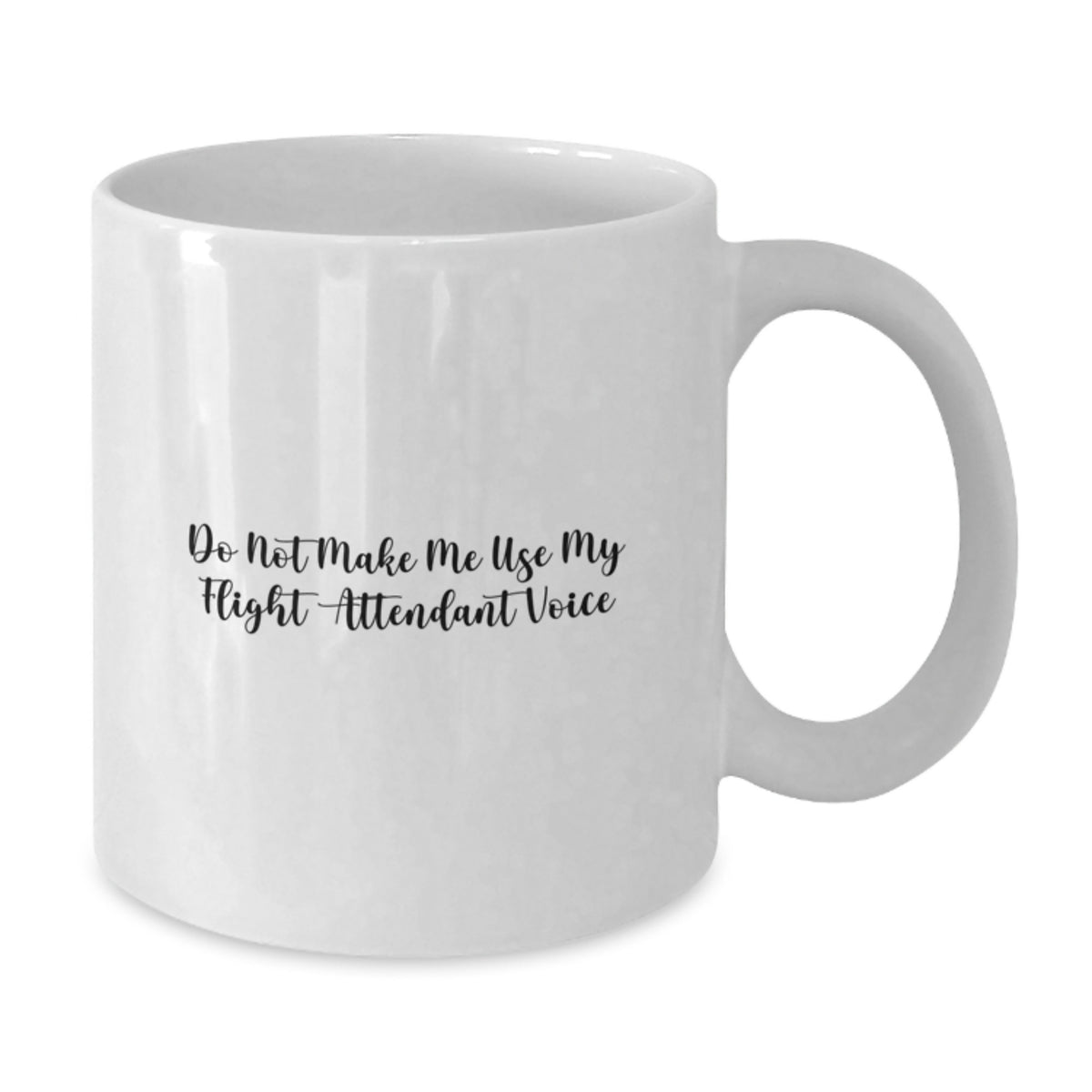Flight Attendant Gift for Him - Do Not Make Me Use My Voice Keepsake - Additional