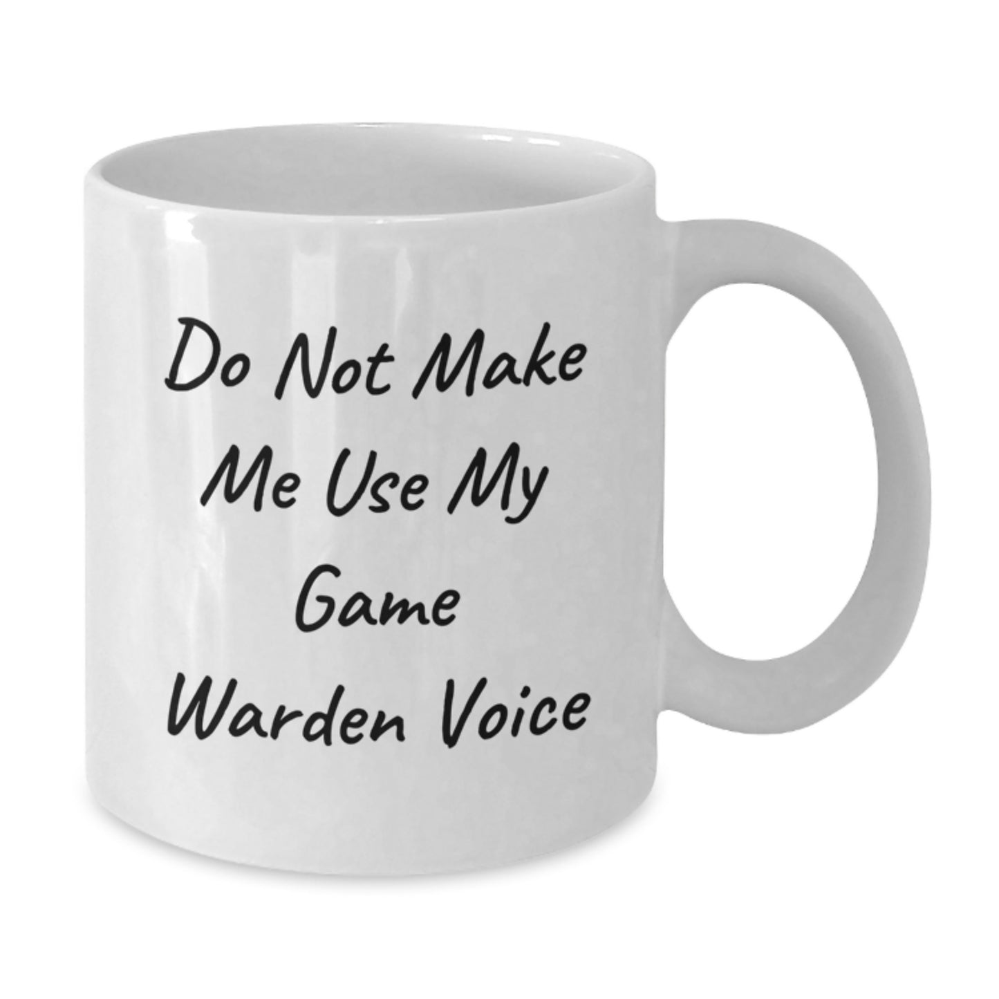 Game Warden White Coffee Mug for a Best Friend Companion Birthday Gift - Additional