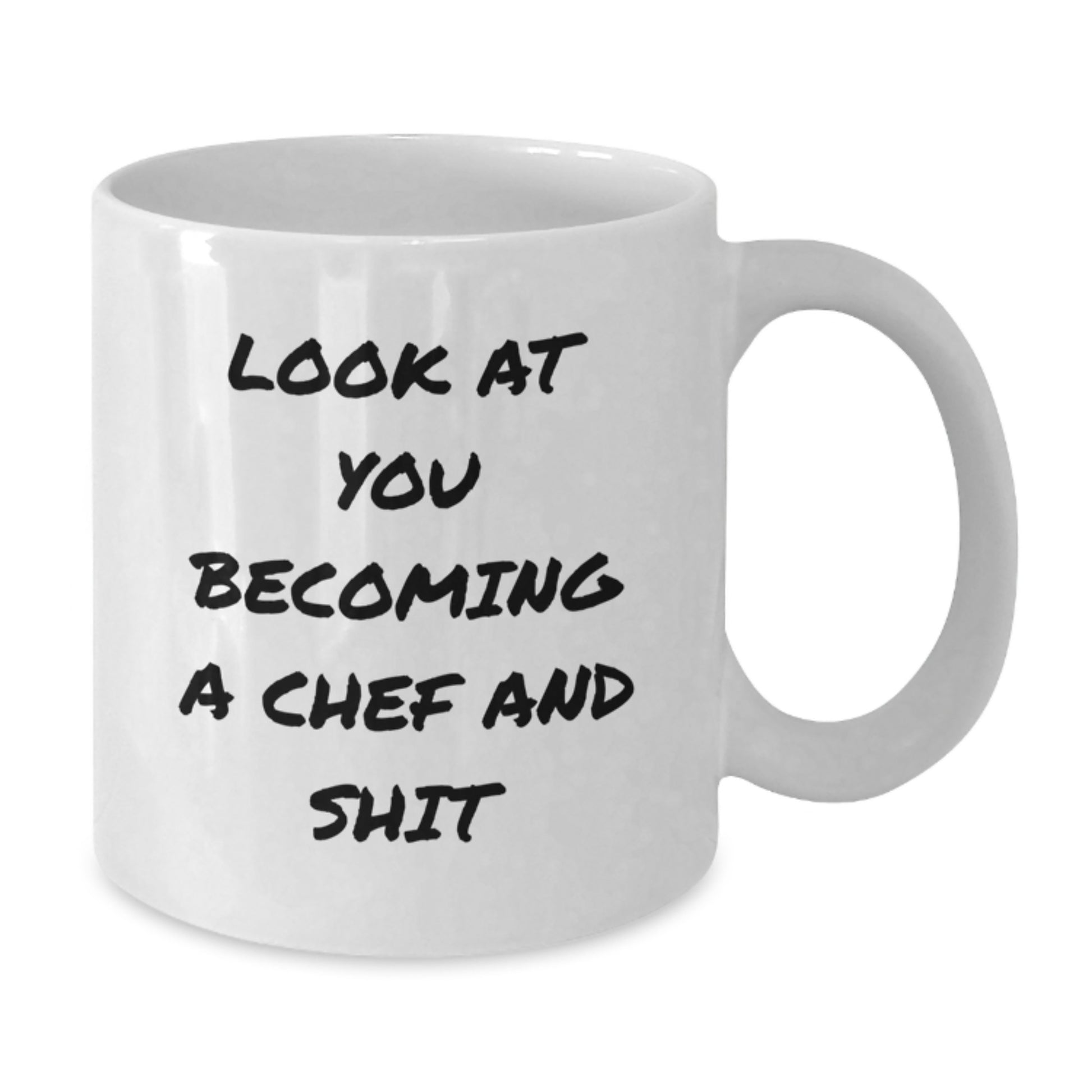 Funny Chef Gifts from Friends - White Coffee Mug for Graduation Unique Present - 'Look At You Becoming A Chef' Quote - Additional