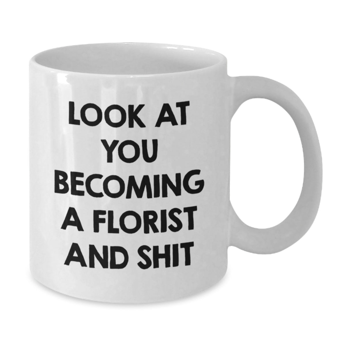 Christmas Gift for Her Humorous 'Look At You Becoming A Florist And - Additional