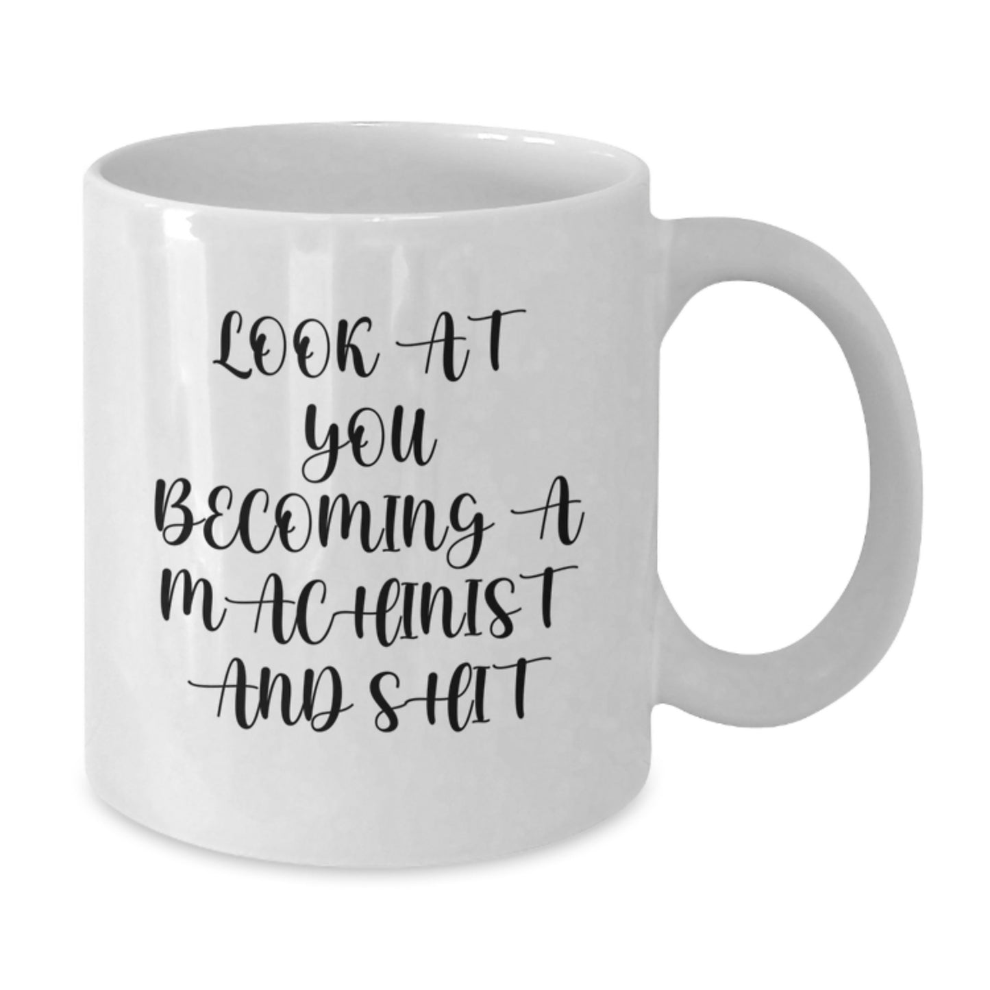 Funny Machinist Gifts from Friends, Unique Mother's Day Unique Gifts for Machinist, 11oz White Coffee Mug - Additional