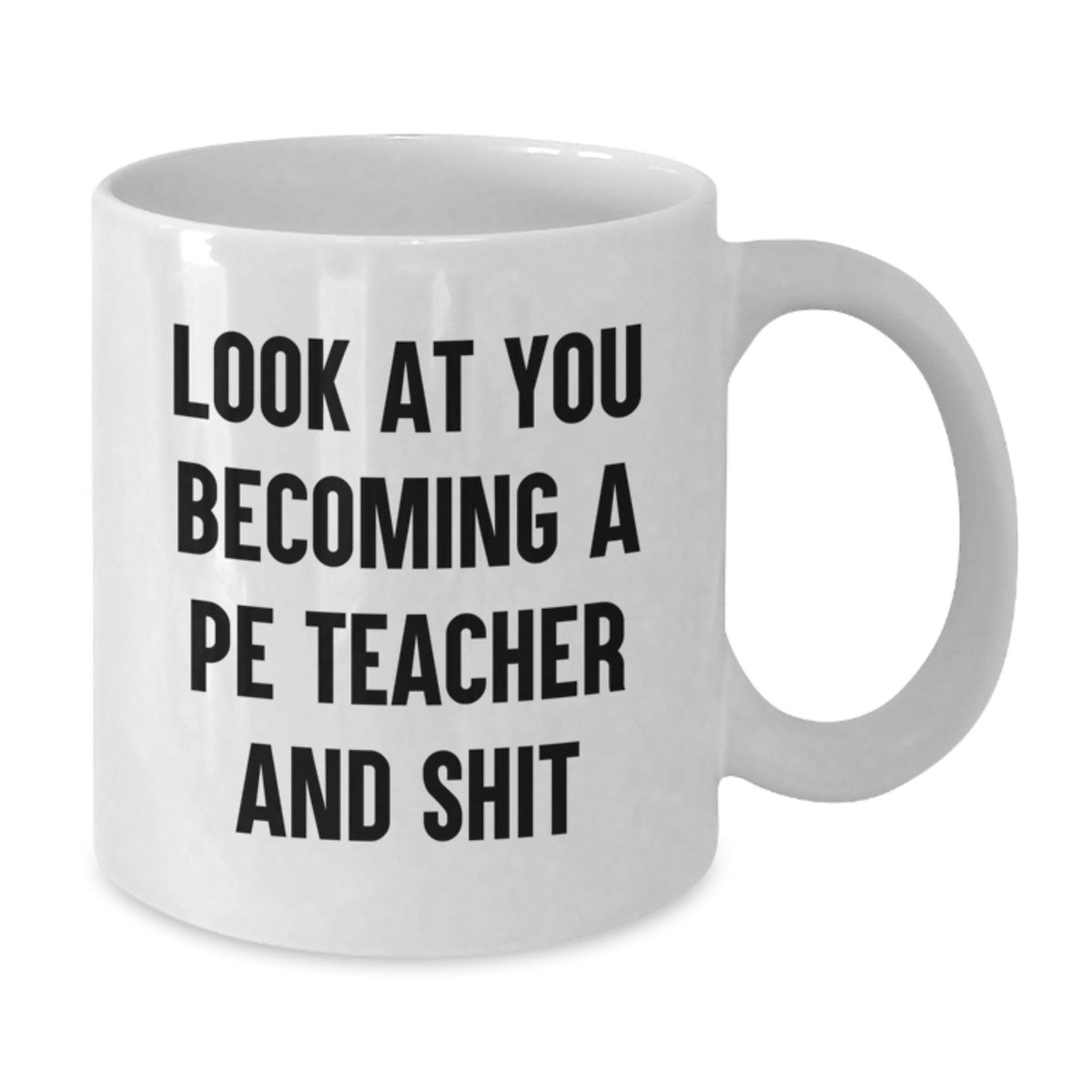 PE Teacher Gift A Humorous Keepsake for Him - Look At You Becoming - Additional