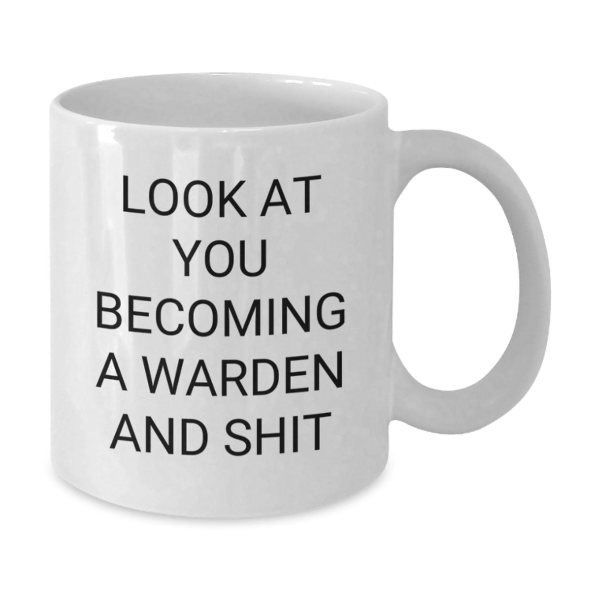 Warden Coffee Mug Gift for Him - A Humorous Keepsake for Him - Additional