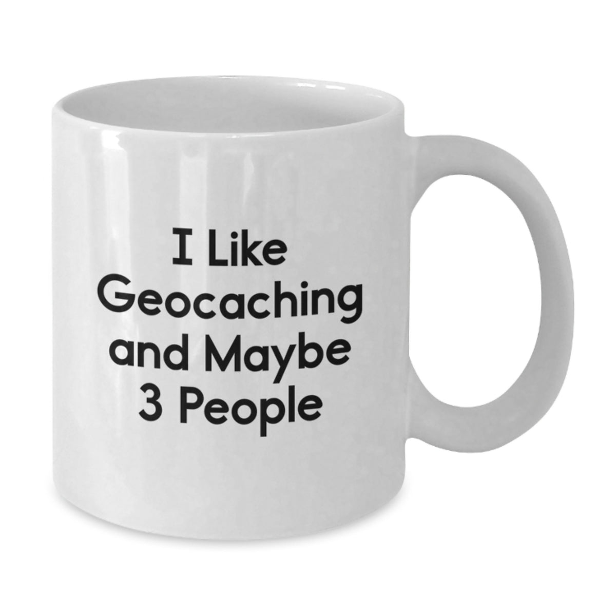 Geocaching Coffee Mug Gift for Him - I Like Geocaching Keepsake - Additional