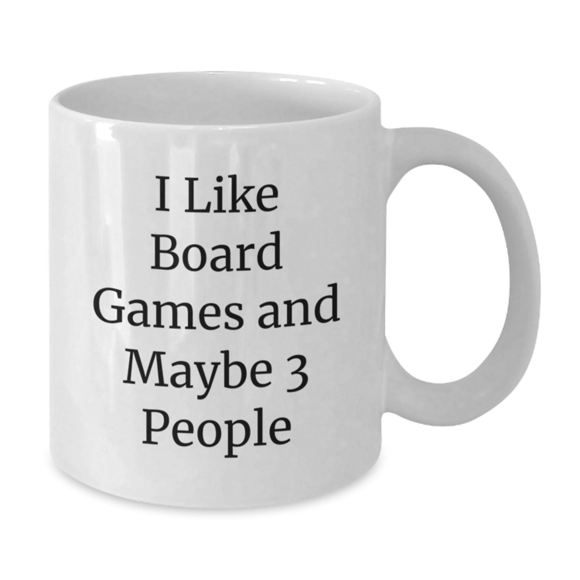 Funny Board Games Lover White Coffee Mug Gifts for Friends from Family, Inspirational Quote 'I Like Board Games And Maybe 3 People', Unique Graduation Gifts - Additional