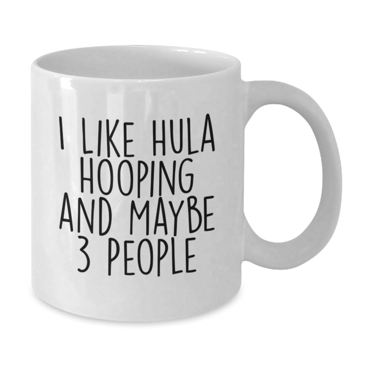 Hula Hooping Gift for Him - I Like Hula Hooping Keepsake Mug - Additional