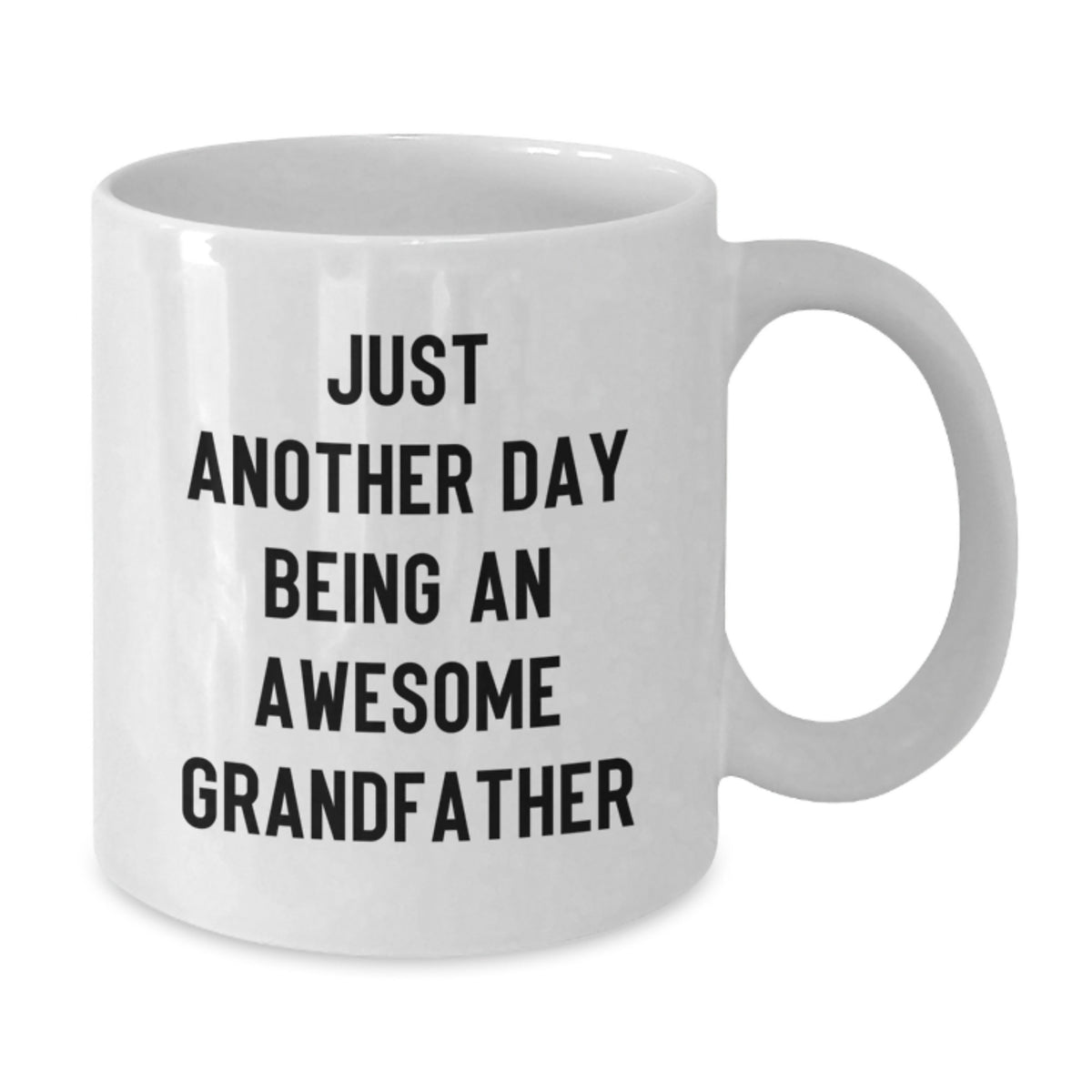 Christmas Gift For Dad - Present White Coffee Mug - Awesome Grandfather - Additional