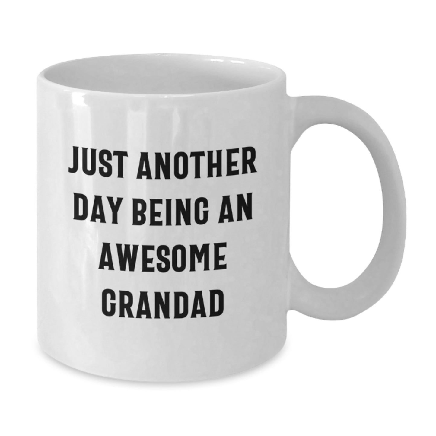 Grandad Mug – Graduation Gift for Him – Another Day Being An Awesome - Additional