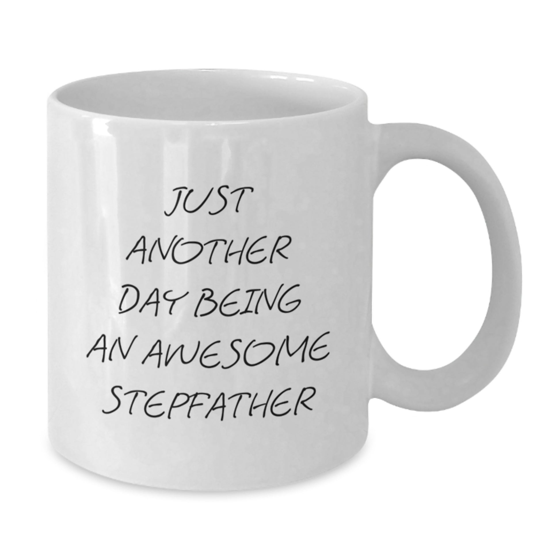 Funny Stepfather Gifts from Men for Stepfather on Mother's Day Unique White Coffee Mugs - Just Another Day Being An Awesome Stepfather - Additional