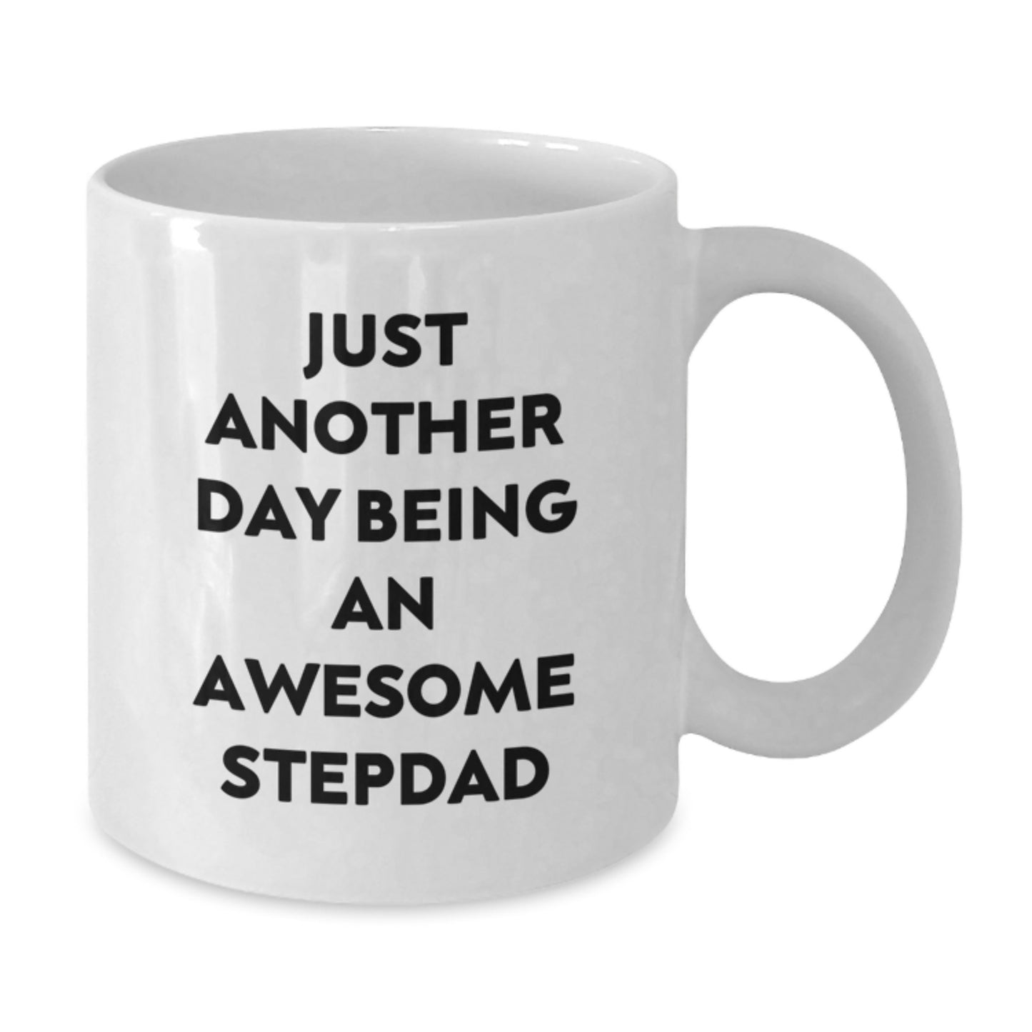 Funny Stepdad Gifts from Men, Unique White Coffee Mug for Stepdad, Just Another Day Being An Awesome Stepdad - Additional