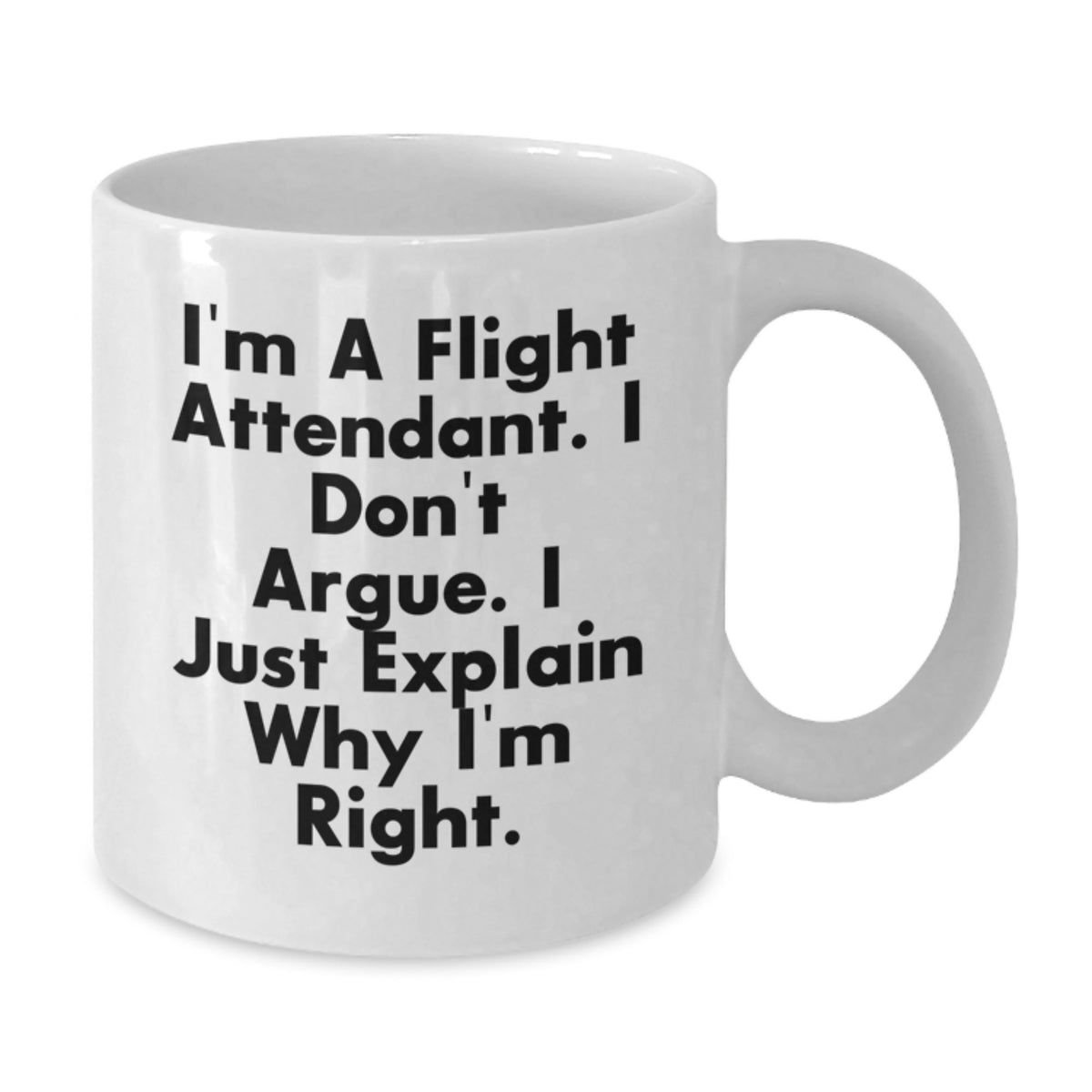 Christmas Gift for Her - Flight Attendant Quote Present White Coffee Mug - Additional