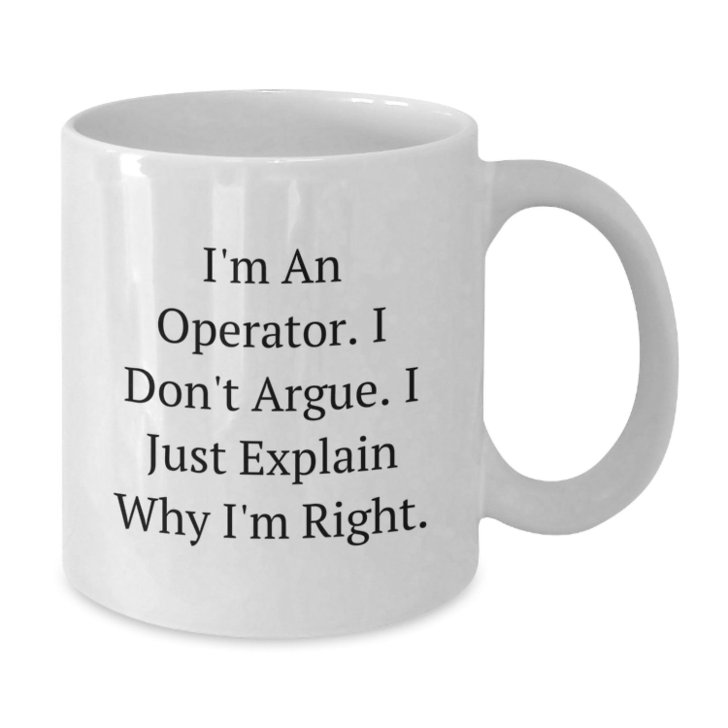 Funny Operator White Coffee Mug Gifts from Men to Operator Friends and Family on Christmas Unique Presents - Additional