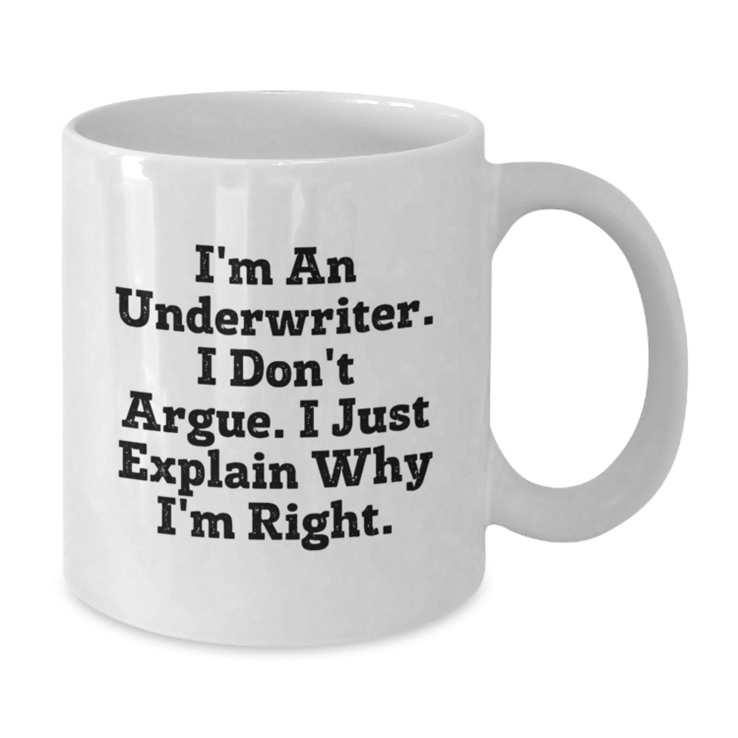 Funny Underwriter Gifts for Him, Inspirational Quote White Coffee Mug, Unique Graduation Unique Gifts from Friends, Family, Coworkers, Women, or Men - Additional