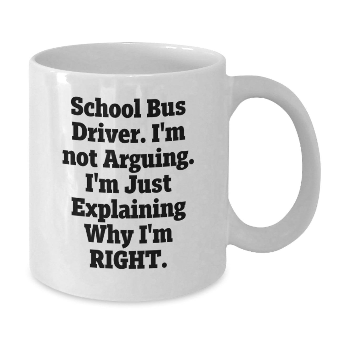 Funny School Bus Driver Gifts from Men for School Bus Driver - White Coffee Mug for Christmas Morning - Additional
