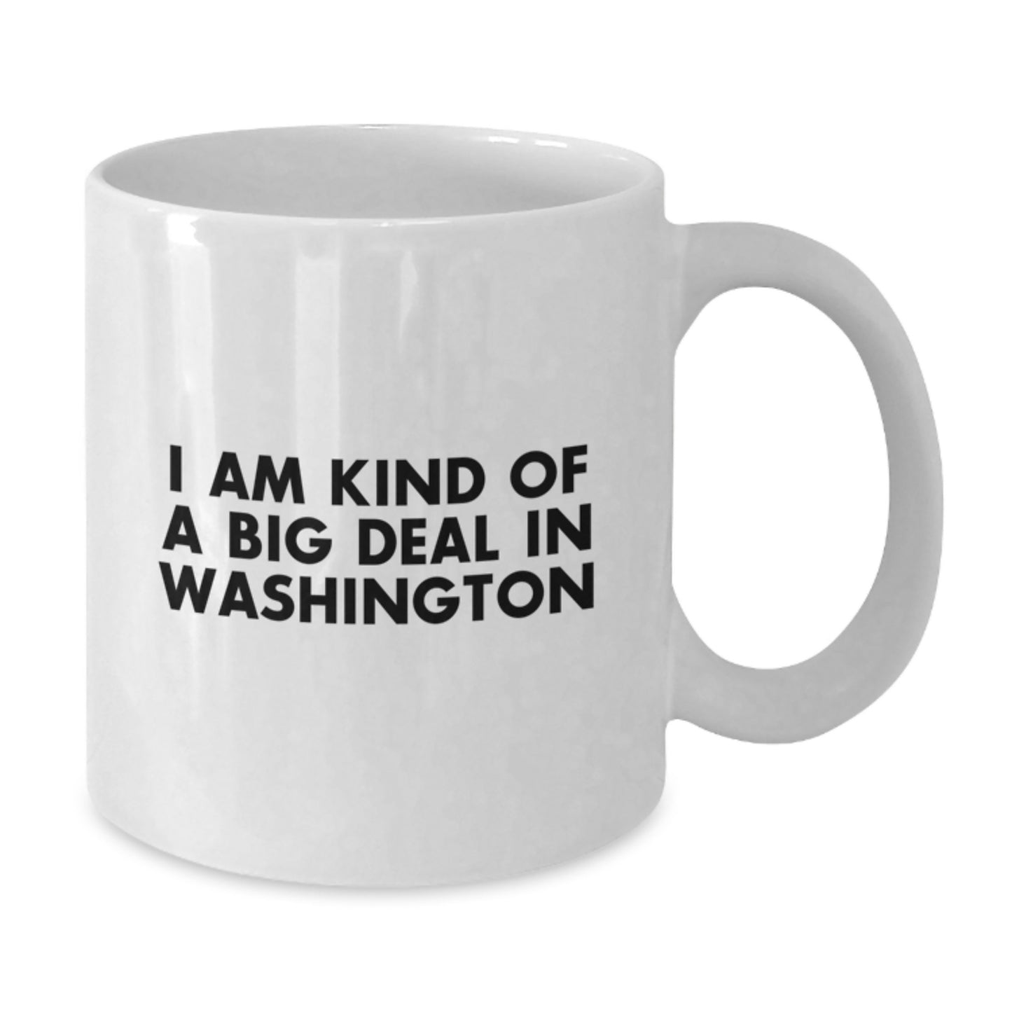 Washington Humor Gifts from Men to Friends and Family - Cute Valentine's White Coffee Mug - I'm Kind Of A Prime Selection In Washington - Additional