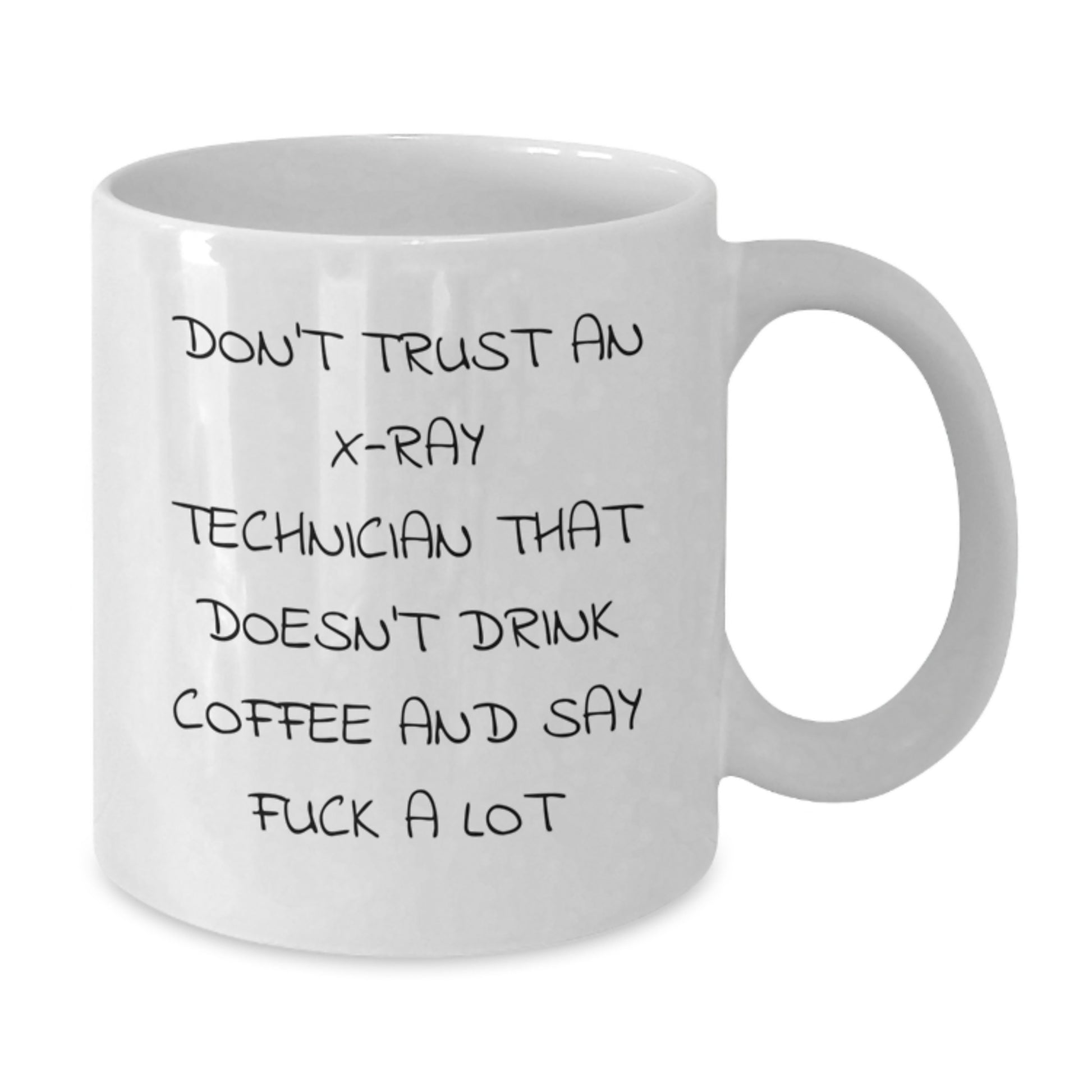 Funny X-Ray Technician Gifts for Men, Gifts from Friends to X-Ray Technician, White Ceramic Coffee Mug, Christmas Unique Gift - Additional