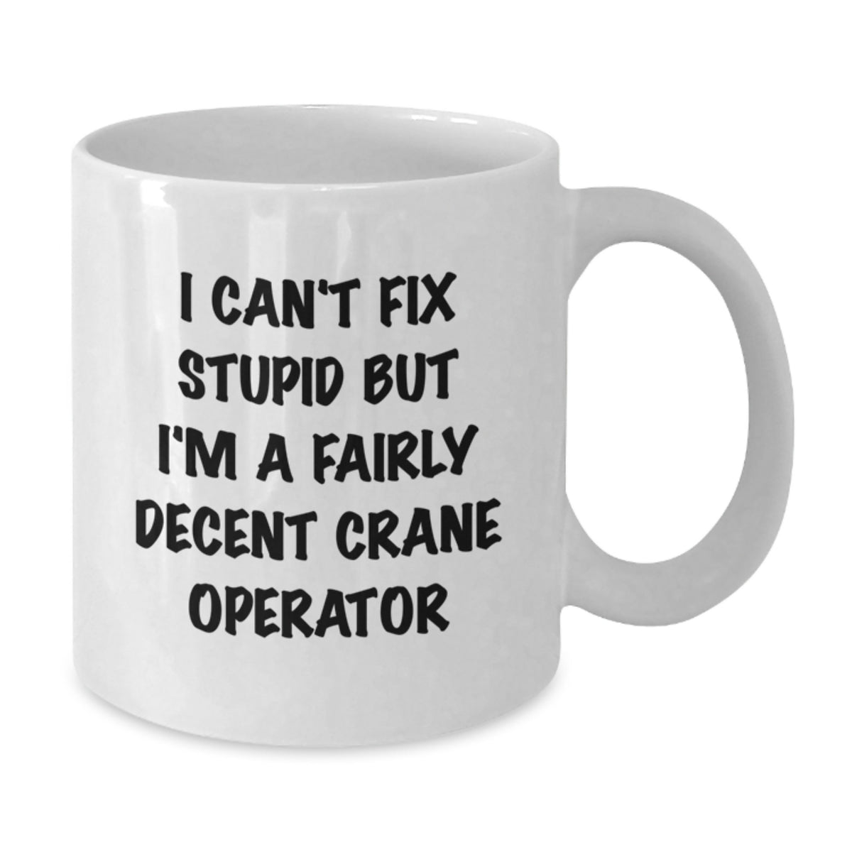 Crane Operator Gift for Him - A Witty Keepsake Mug for Dad - Additional