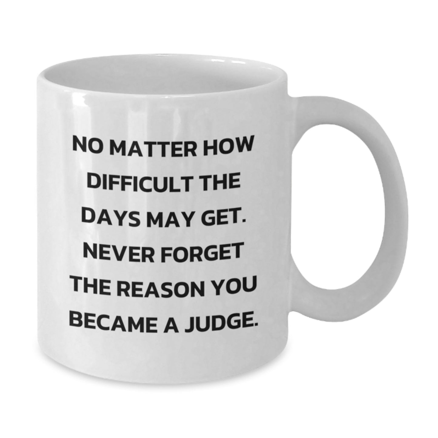 Funny Judge Gifts for Men, White Coffee Mug - Perfect for Judge Friends and Family on Unique Christmas Unique Gifts from Judge - Additional