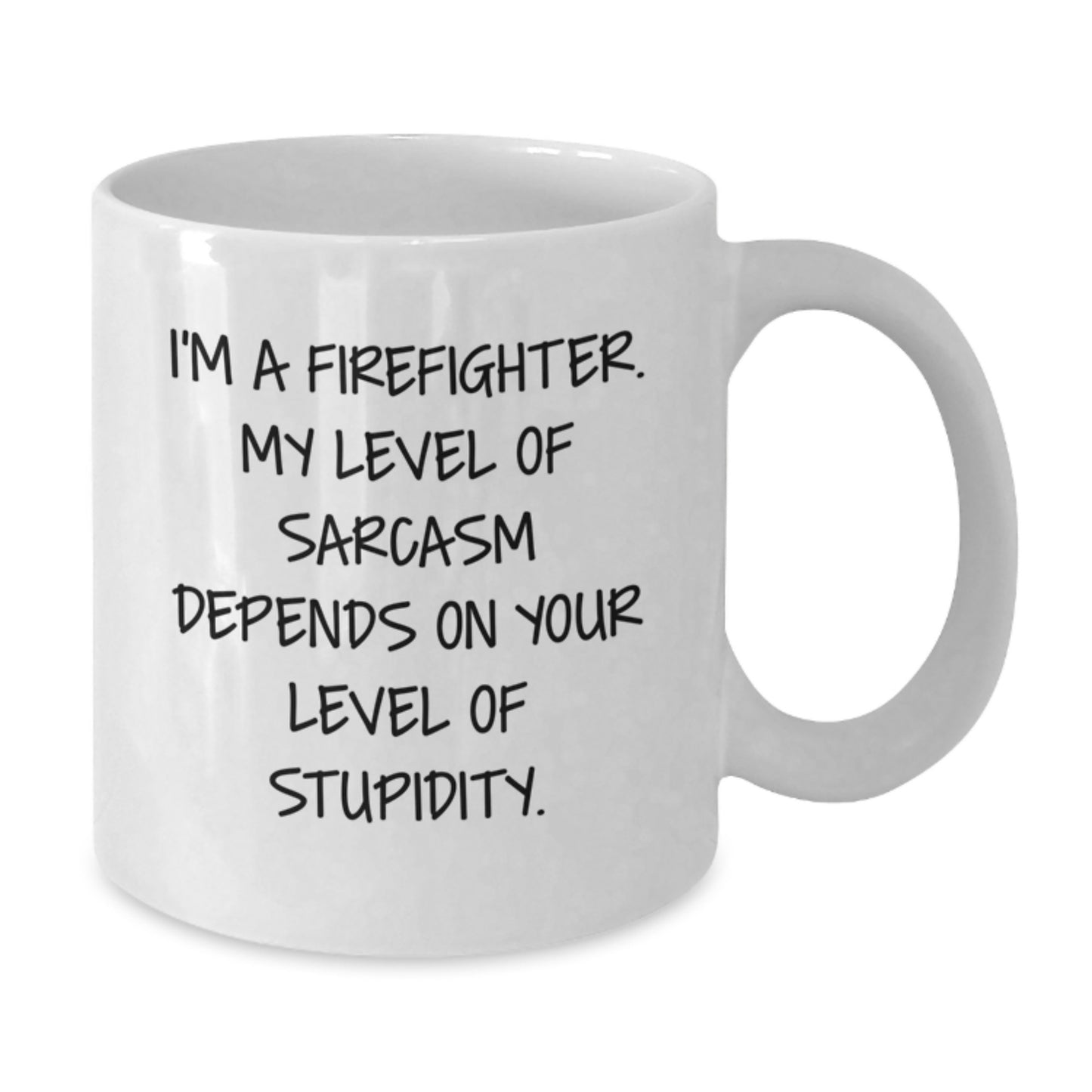 Funny Firefighter Gifts from Friends for Graduation Unique Humor White Coffee Mug - I'm A Firefighter - Additional