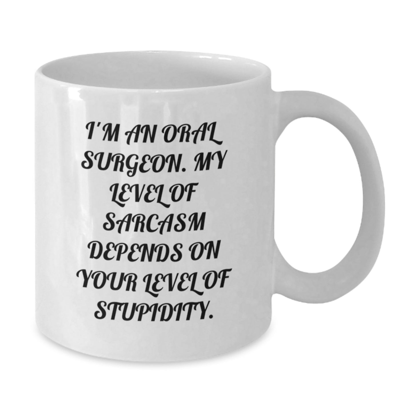 Funny Oral Surgeon White Coffee Mug Gifts from Family for Graduation Unique Gifts - Additional