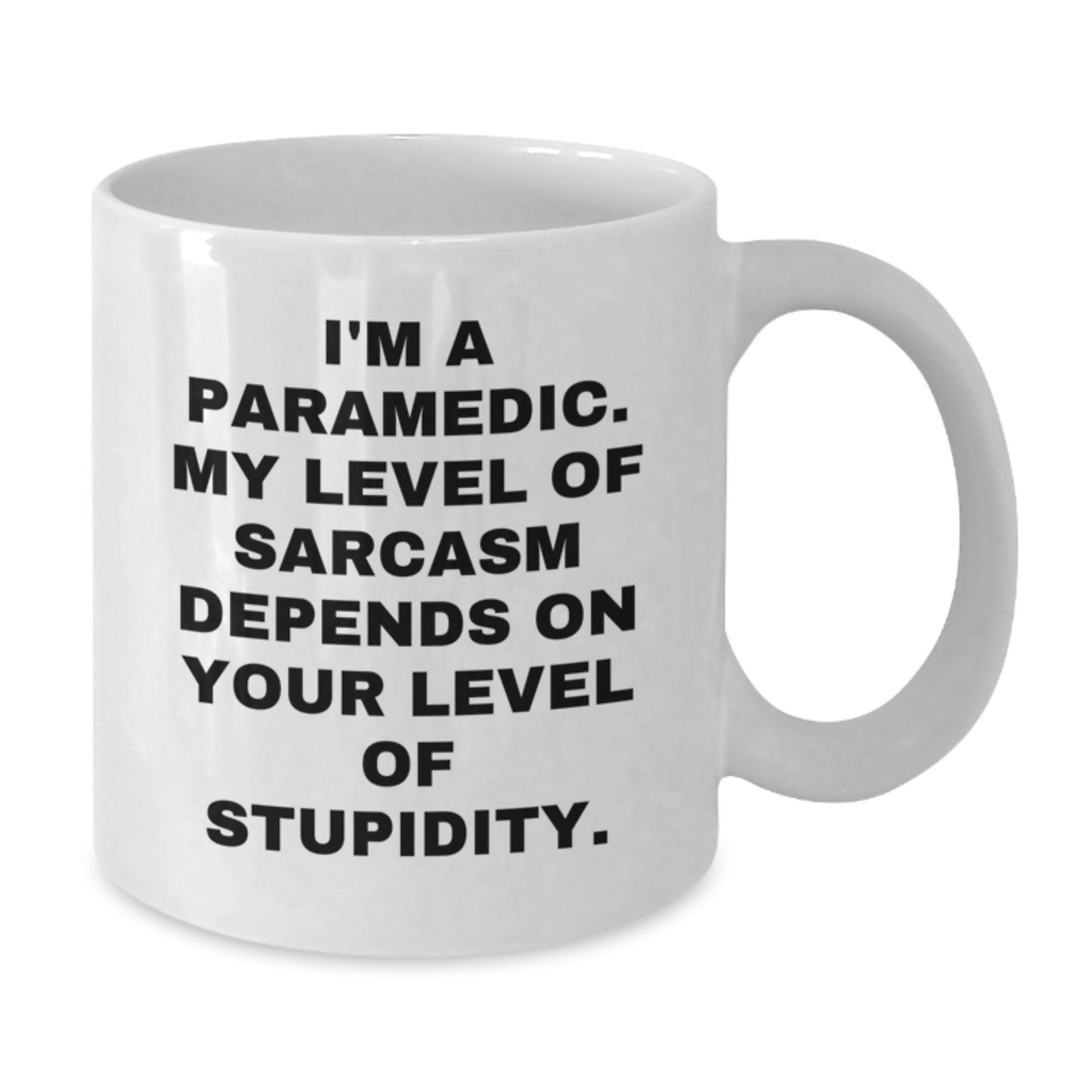 Rescue Worker Humor White Coffee Mug, Funny Sarcasm Gift for Rescue Worker Birthday, Gifts from Friends for Rescue Worker - Additional